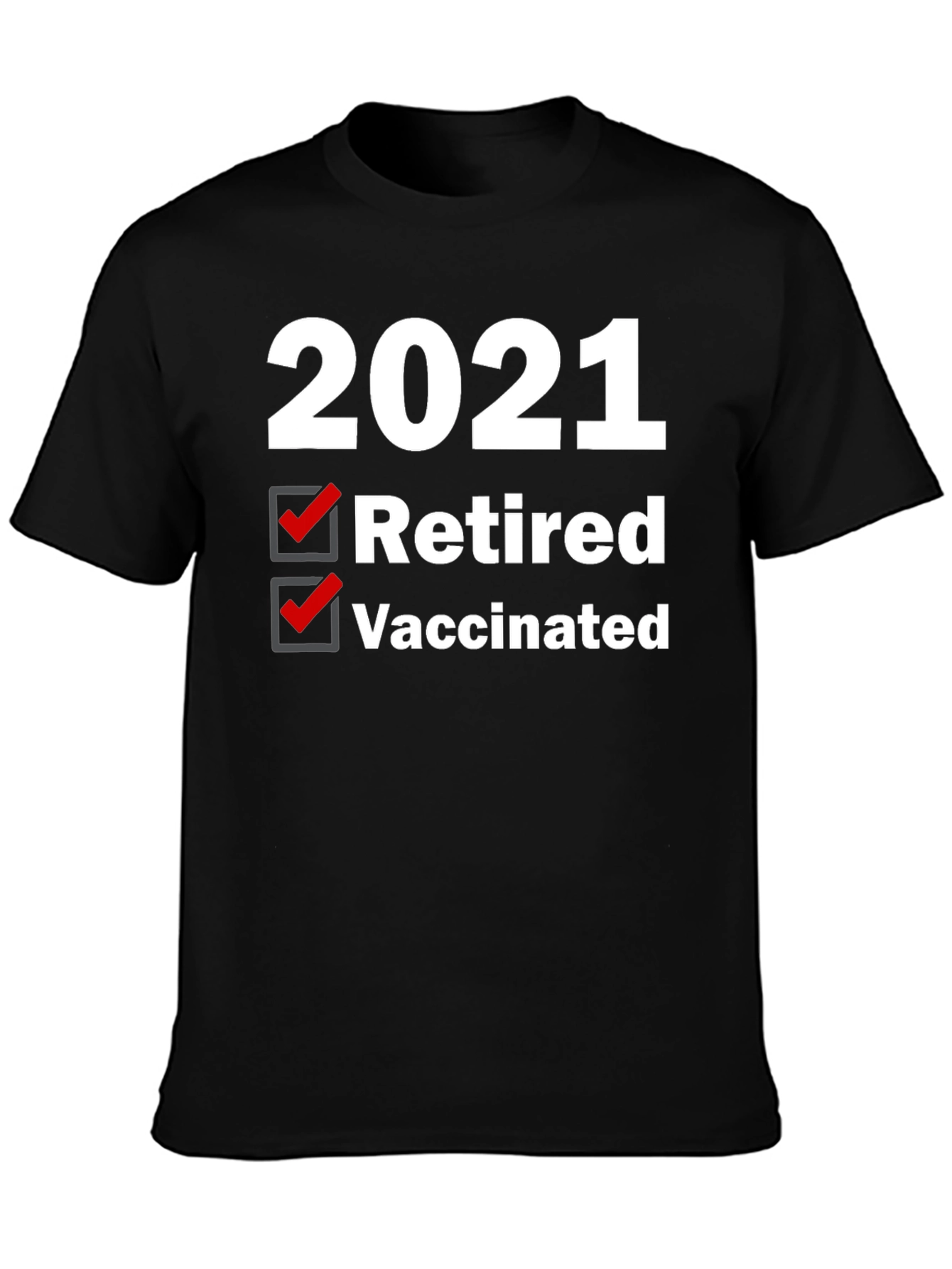 Black 2021 Retired & Vaccinated Graphic Tee view 3