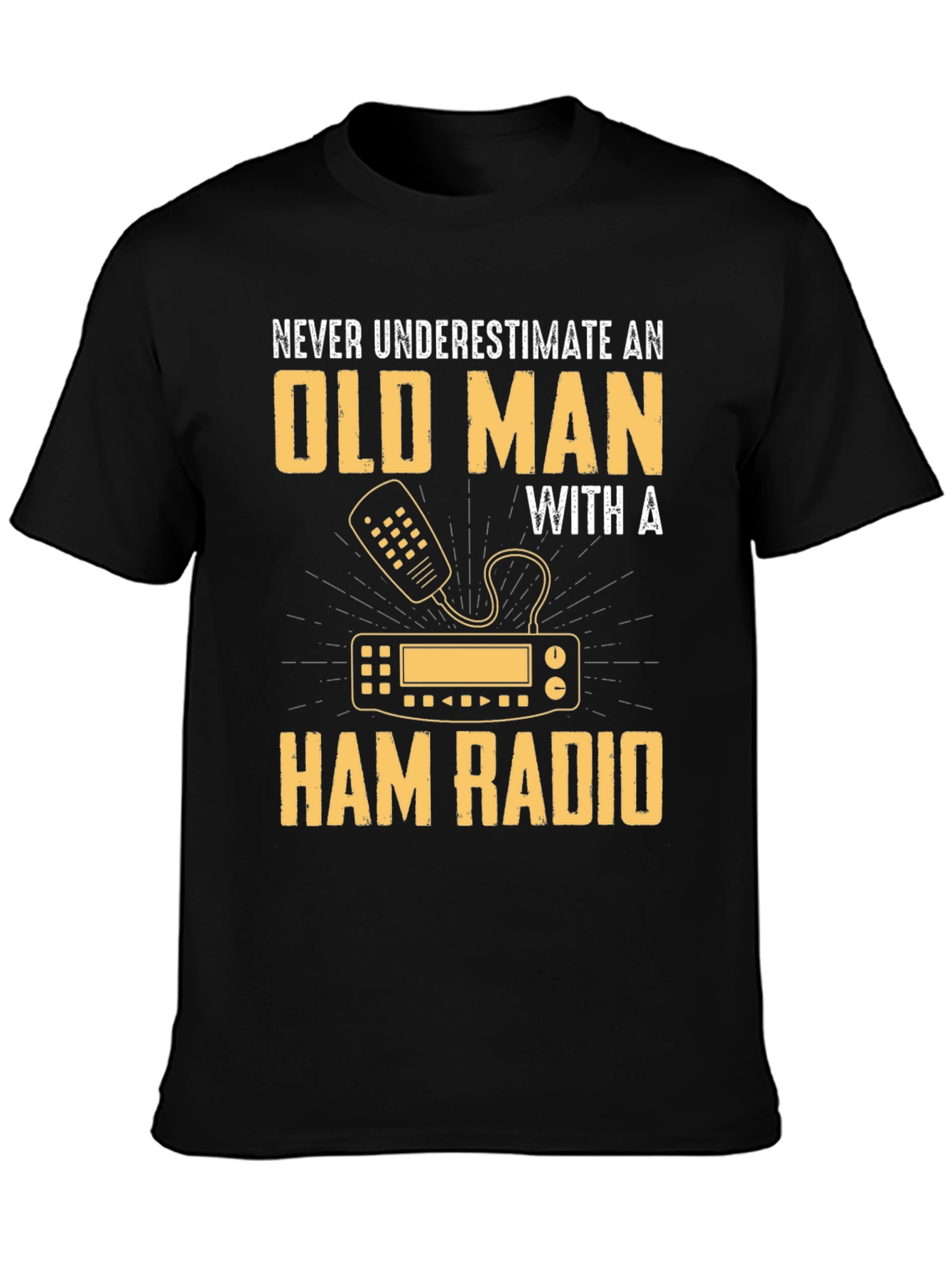 Black Ham Radio Old Man T-Shirt - Never Underestimate! view 3