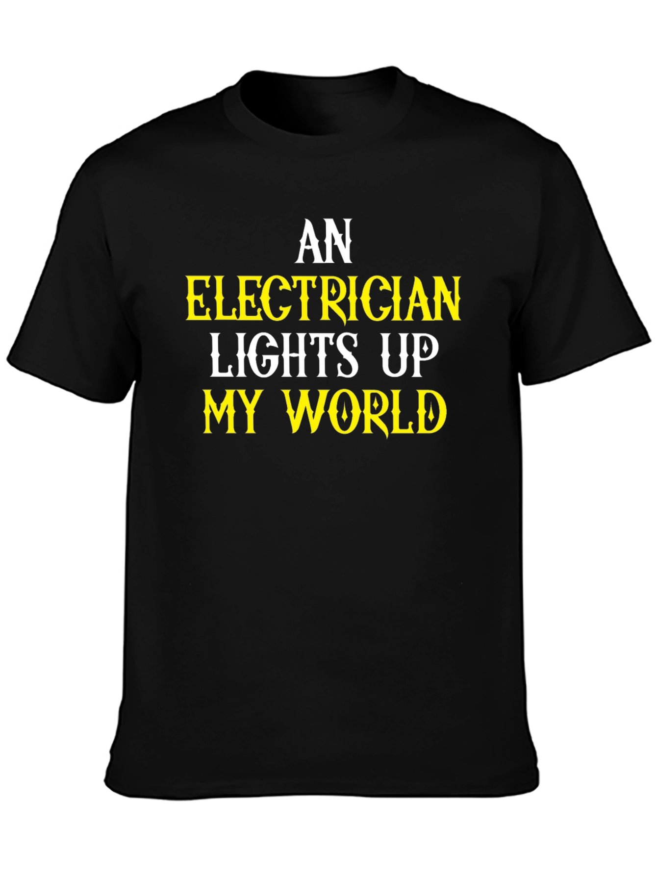 Black Electrician Lights Up My World T-Shirt view 3