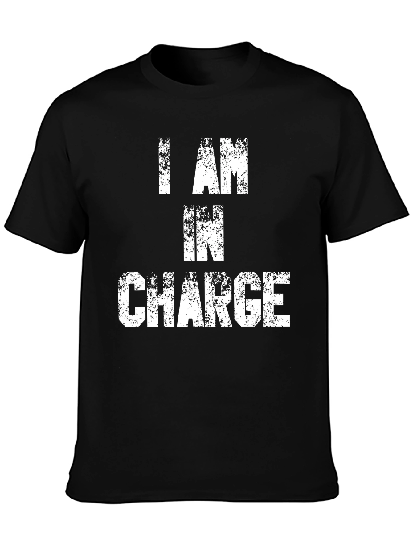 Black I AM IN CHARGE Graphic Tee - Statement T-Shirt view 3
