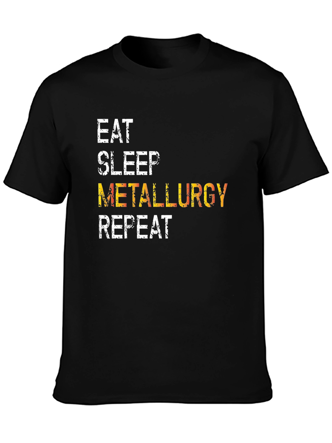 Black Eat Sleep Metallurgy Repeat T-Shirt view 3