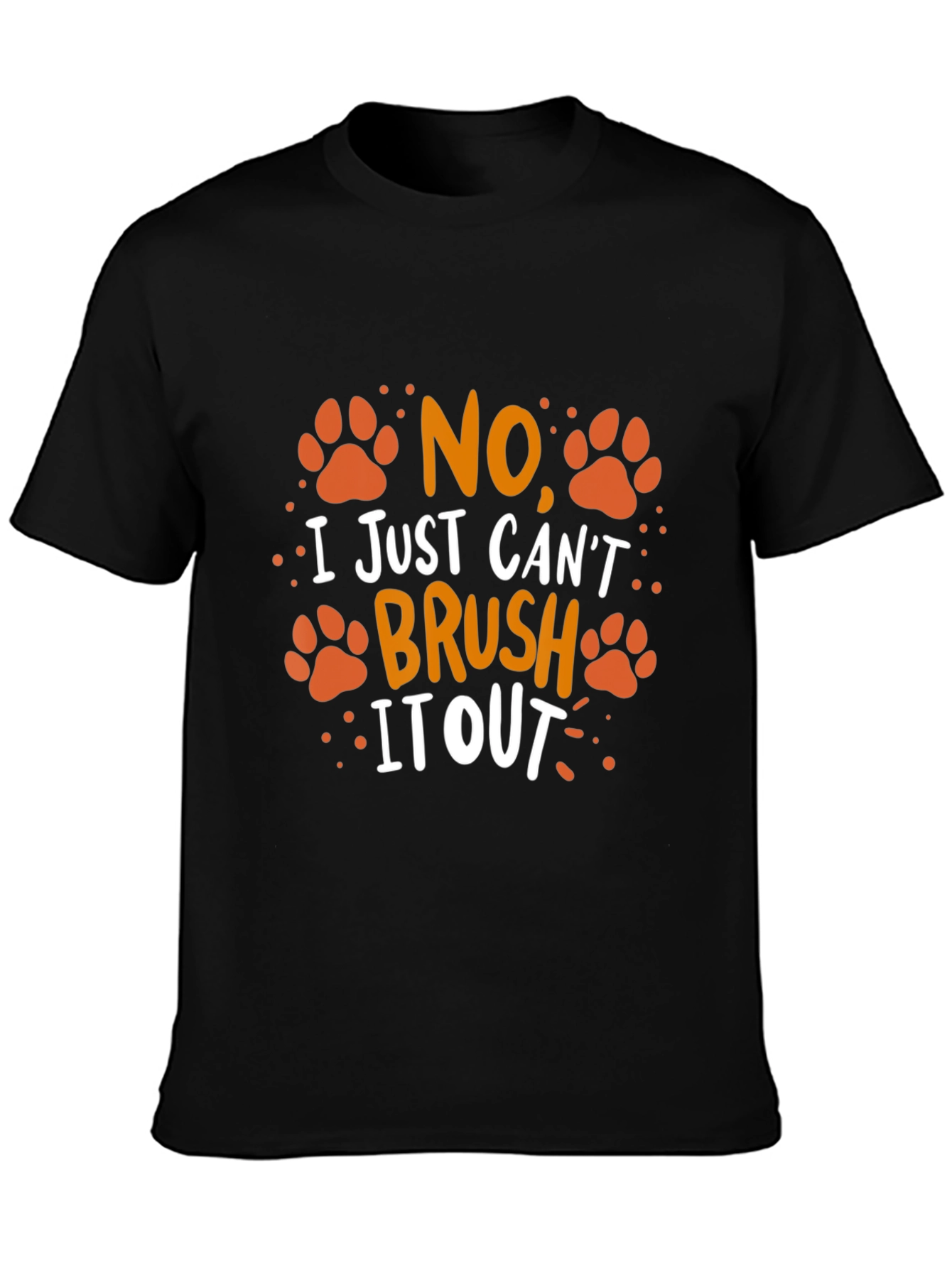 Black No Brush It Out Pet Paw Print T-Shirt view 3