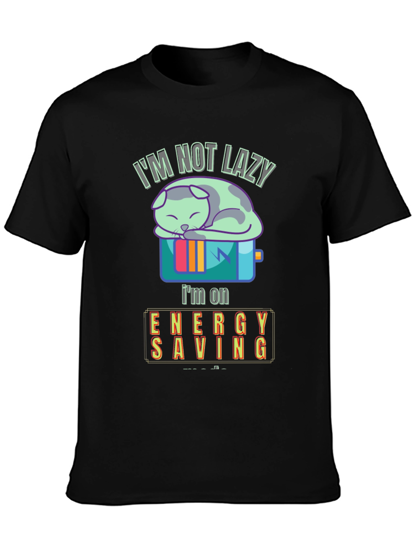 Black I'm Not Lazy, I'm on Energy Saving Funny Cat T-Shirt view 3