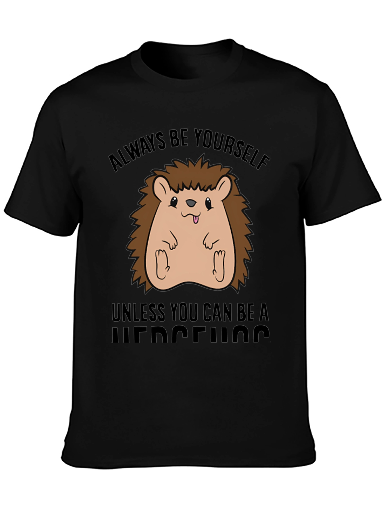 Black Funny Hedgehog T-Shirt - Always Be Yourself view 3