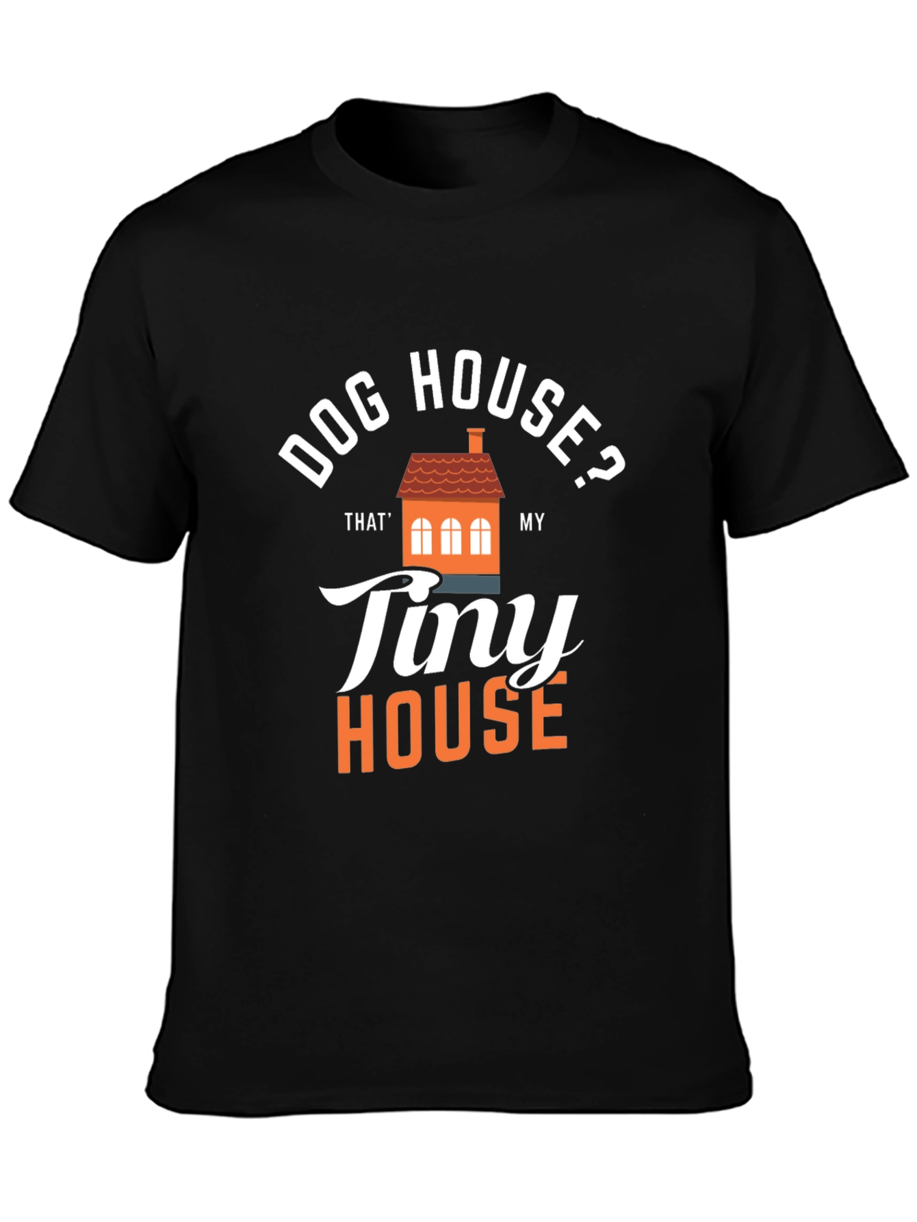 Black Dog House? Tiny House Graphic T-Shirt view 3