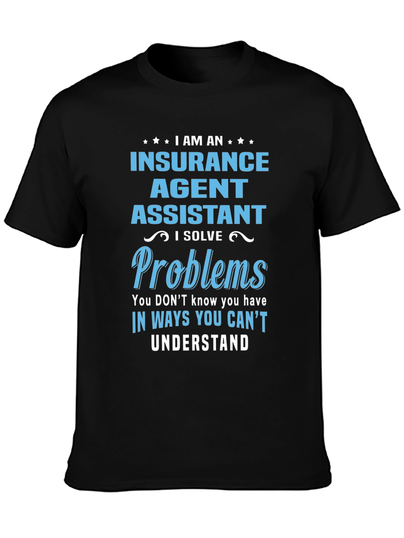 Black Insurance Agent Assistant T-Shirt - Problem Solver Tee view 3