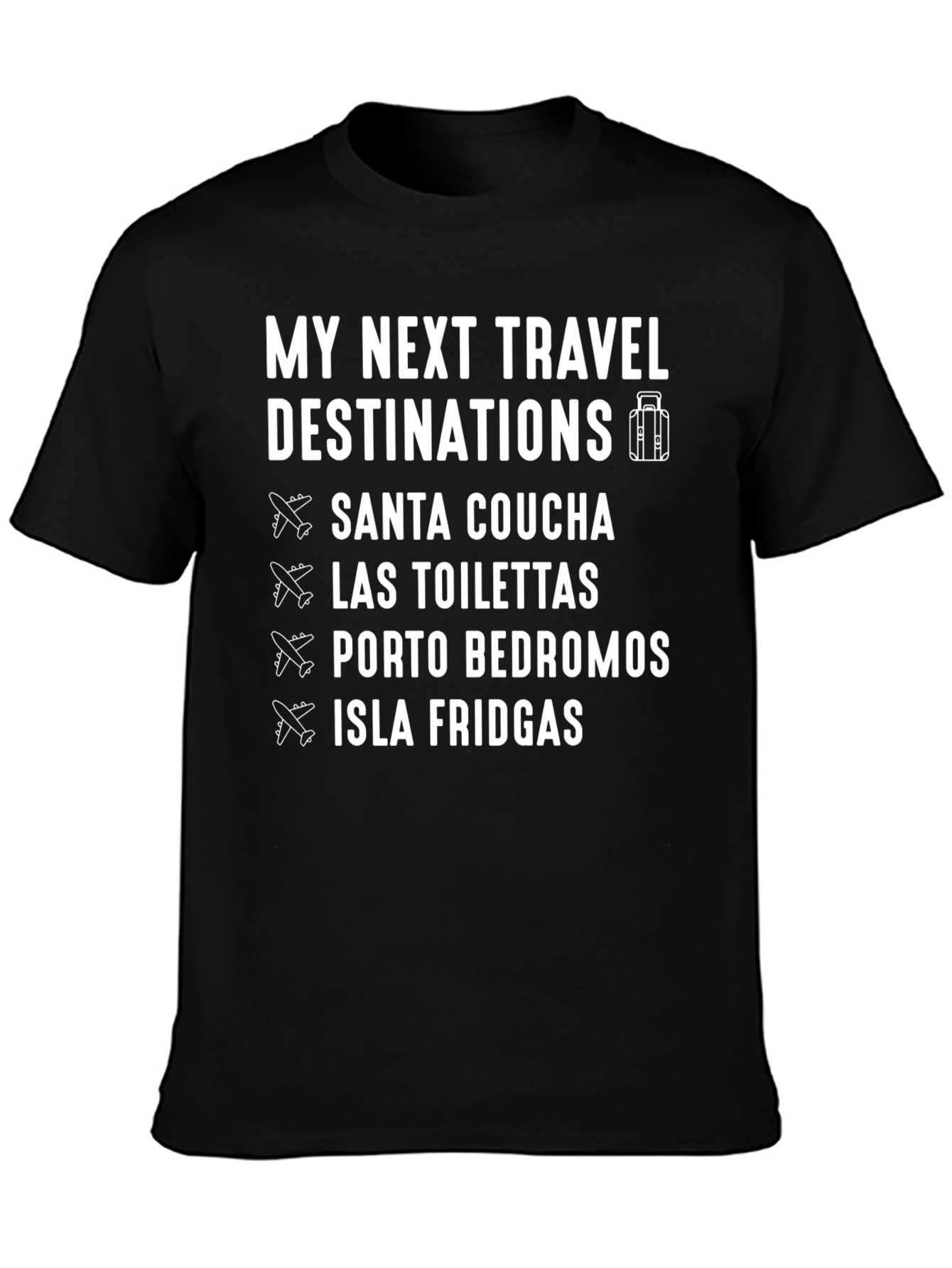 Black Funny Travel Destinations T-Shirt view 3