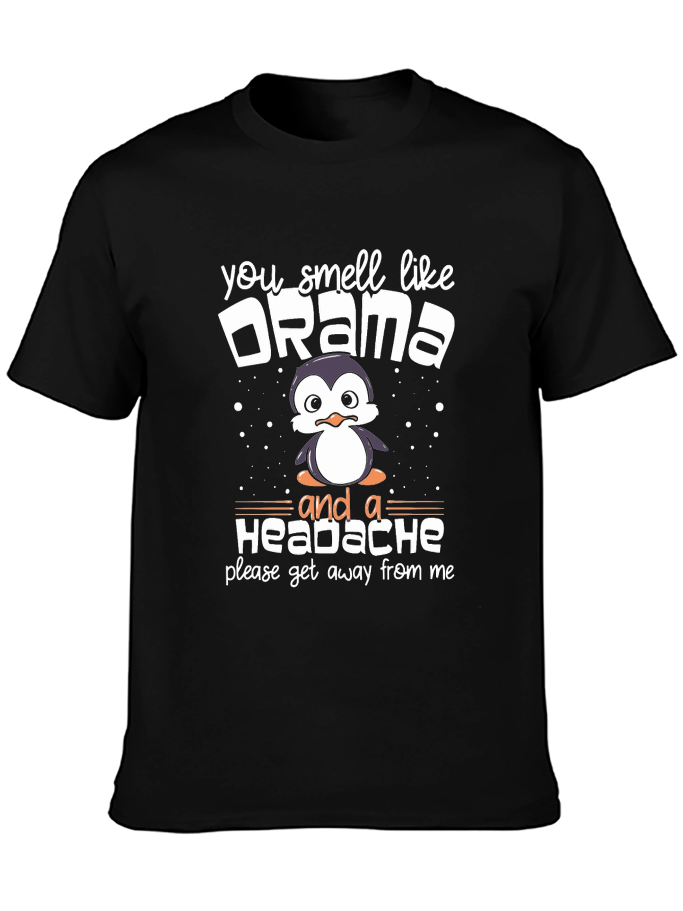 Black Drama Penguin T-Shirt Funny Sarcastic view 3