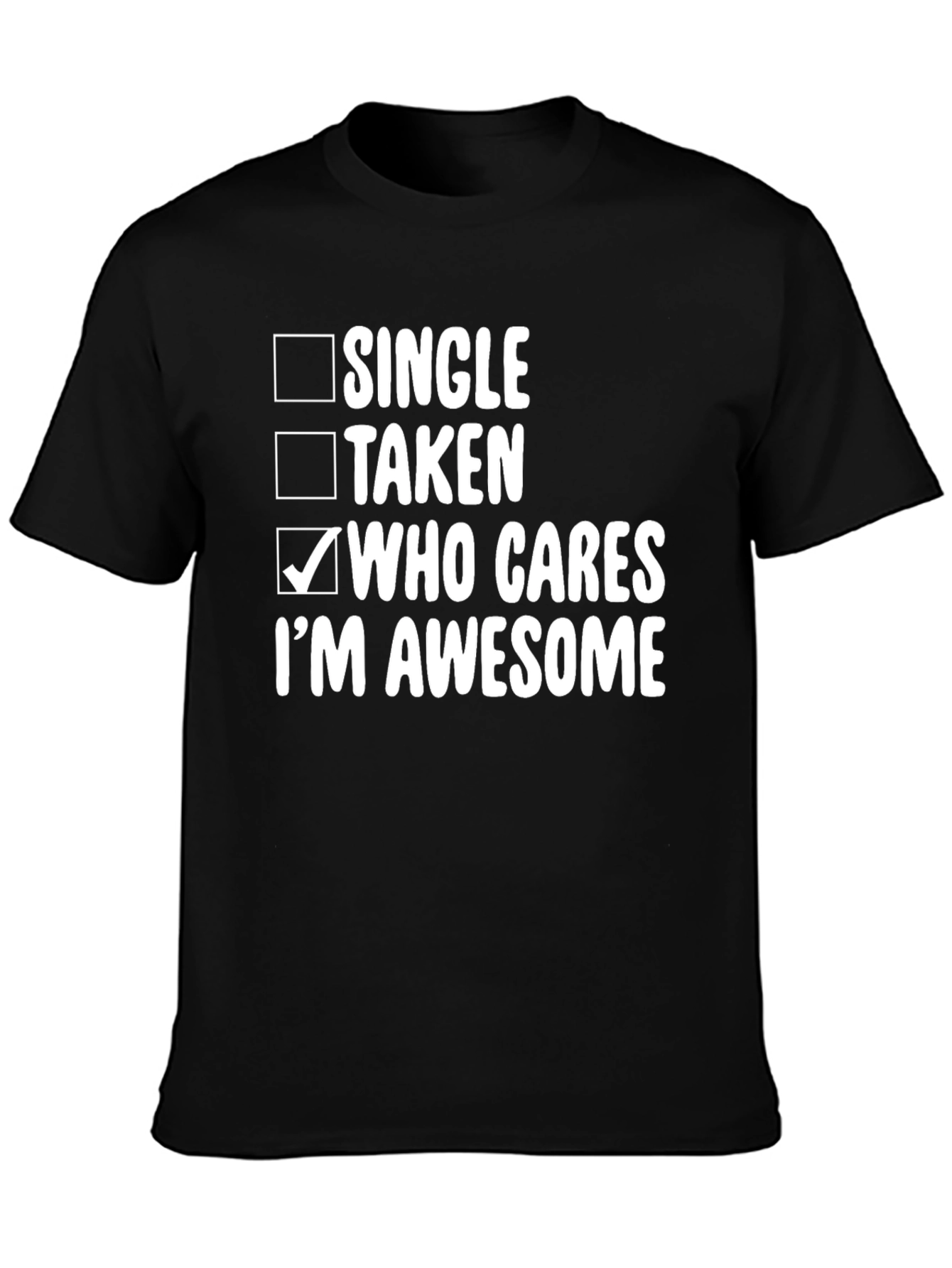 Black Who Cares I'm Awesome T-Shirt view 3