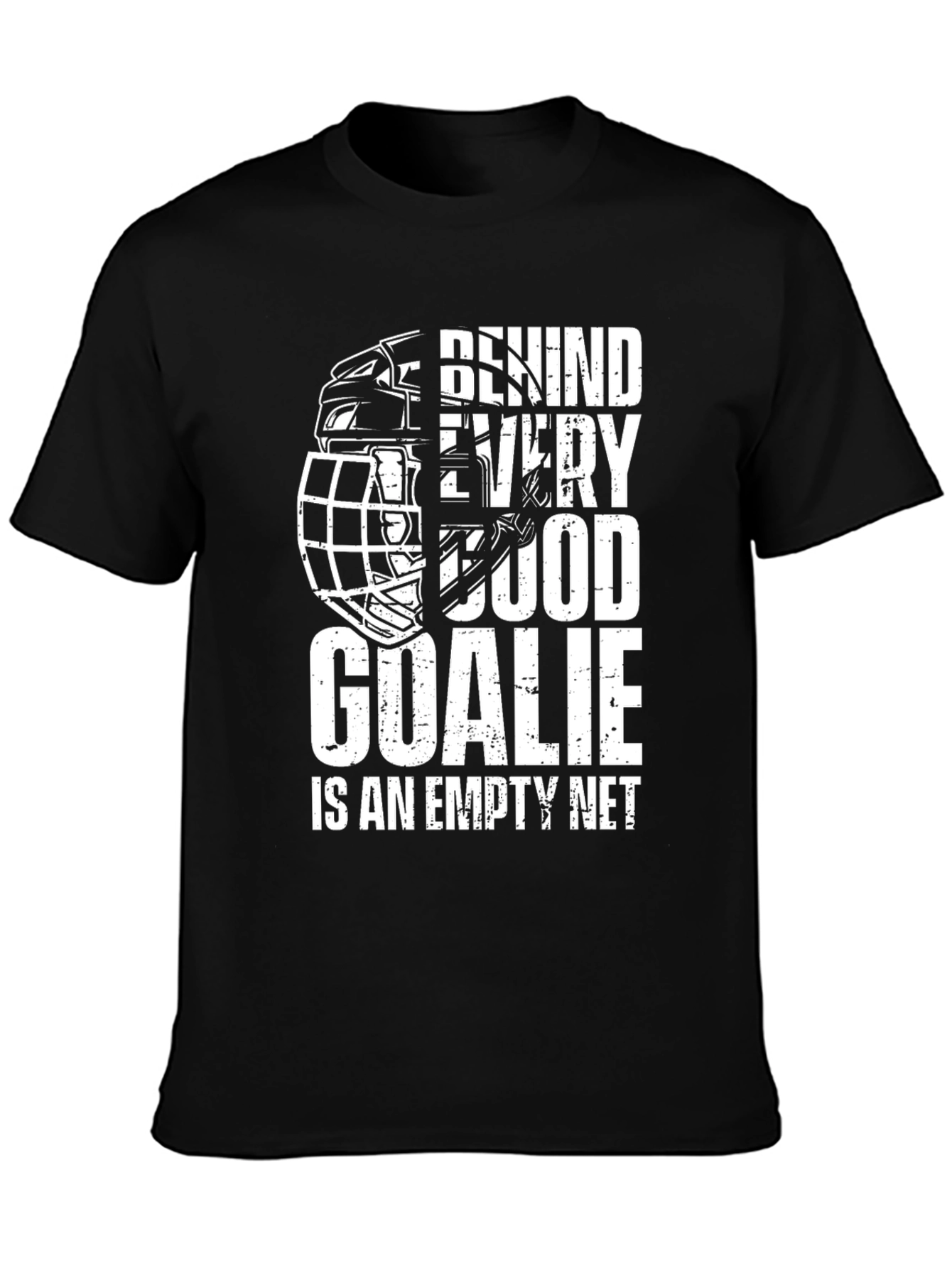 Black Hockey Goalie T-Shirt - Behind Every Good Goalie Empty Net Tee view 3