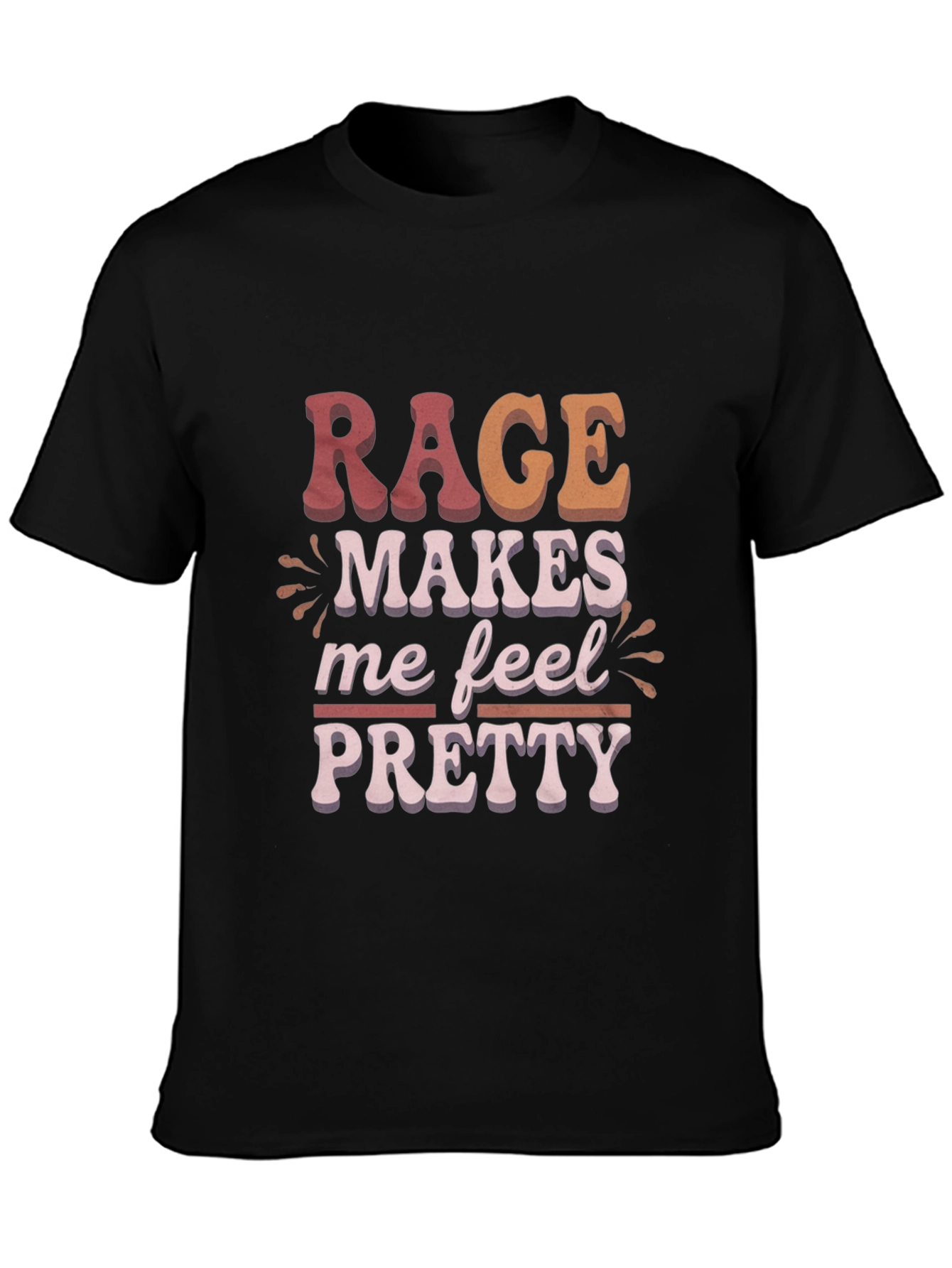 Black Rage Makes Me Feel Pretty Graphic T-Shirt view 3