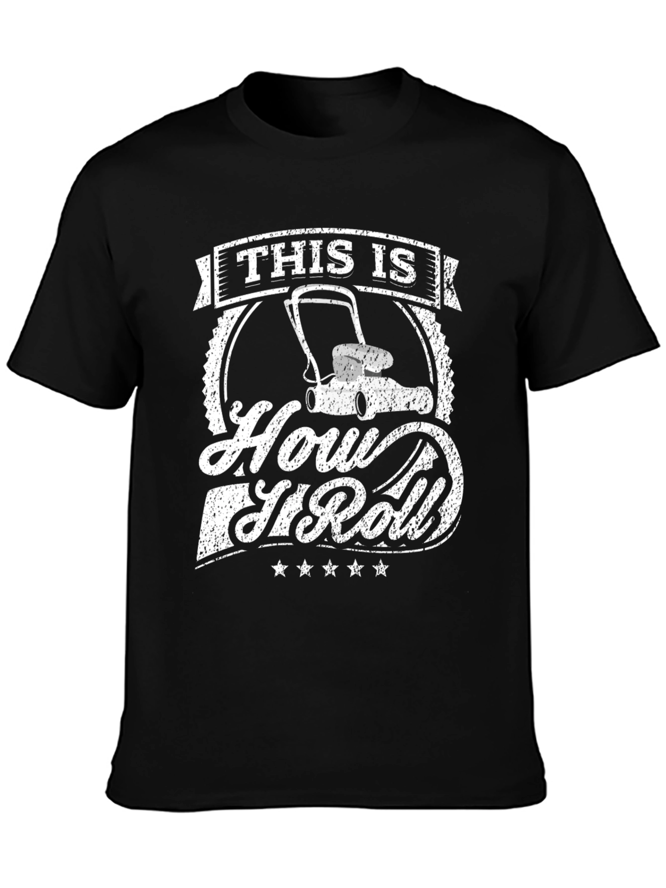 Black This Is How I Roll Lawnmower Graphic T-Shirt view 3