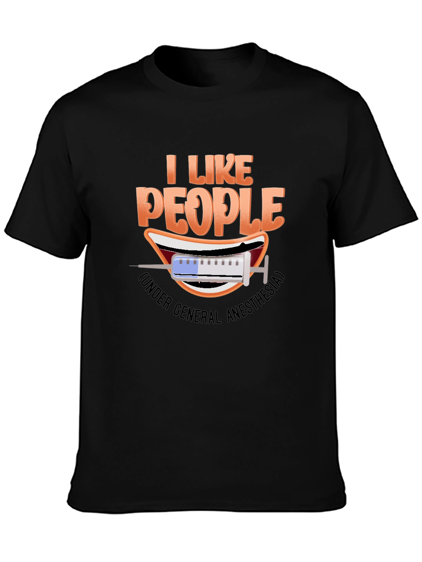 Black I Like People Under General Anesthesia T-Shirt view 3