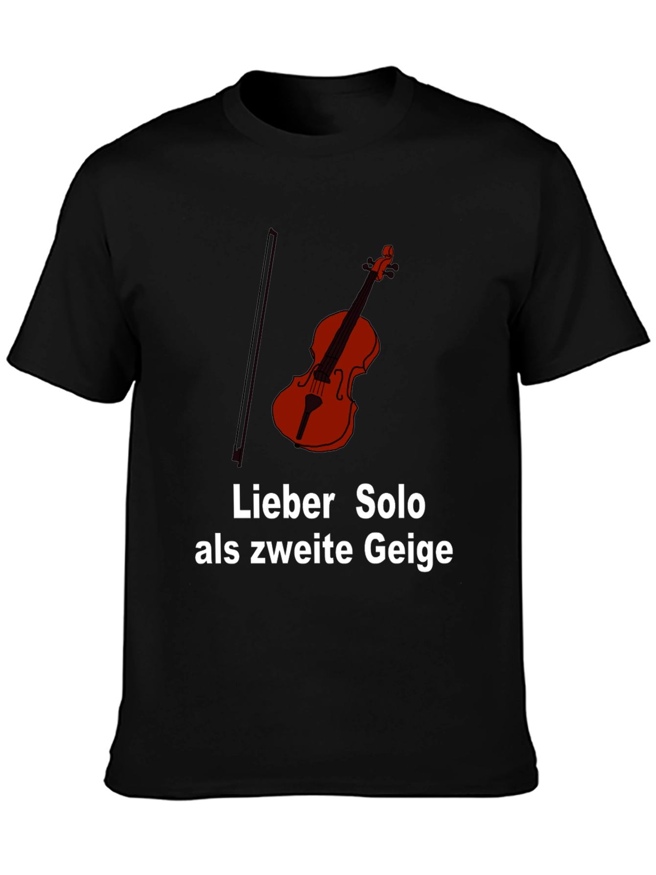Black Solo Violinist T-Shirt - Lieber Solo als zweite Geige view 3