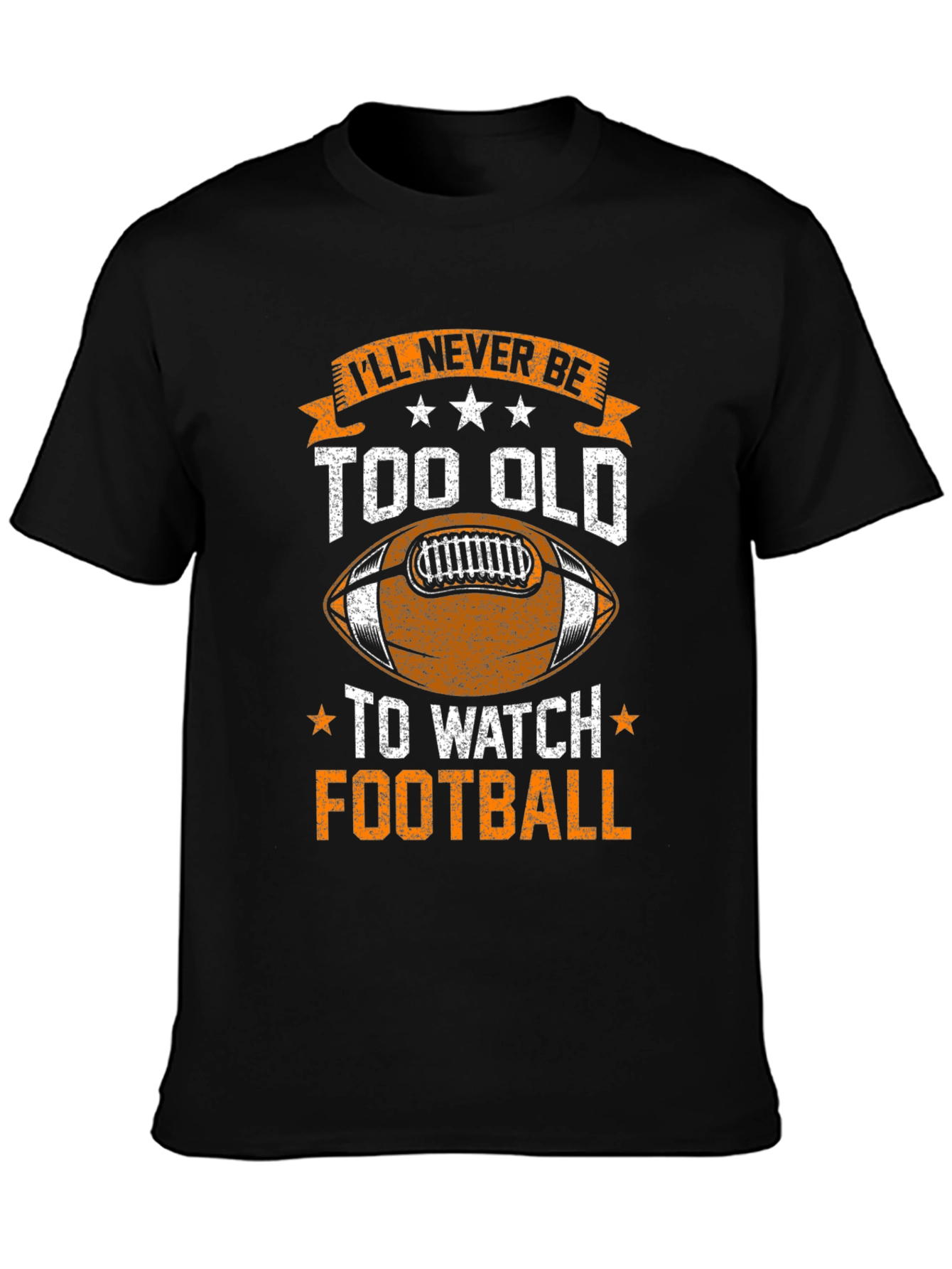 Black Football Fan T-Shirt - Never Too Old view 3
