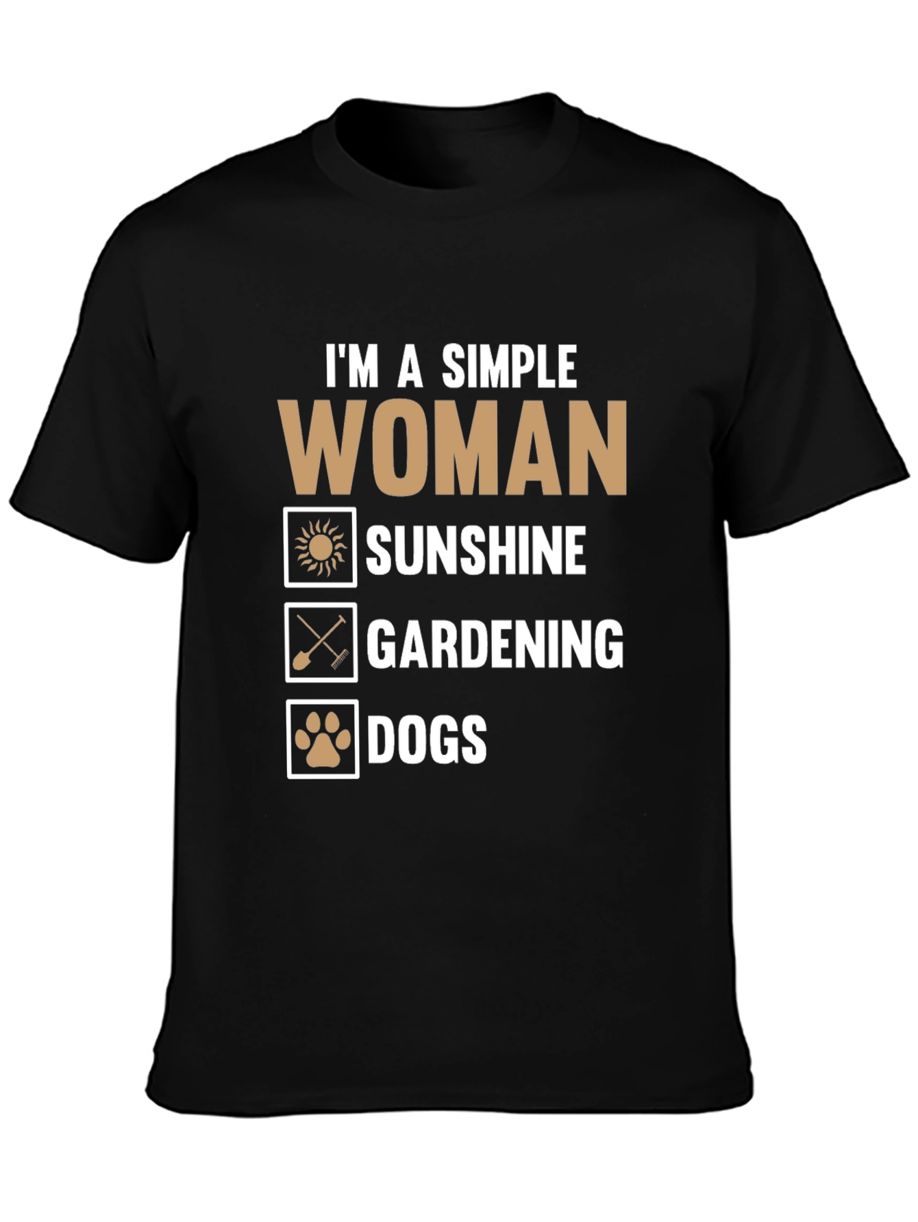 Black Simple Woman T-Shirt - Sunshine, Gardening, Dogs view 3
