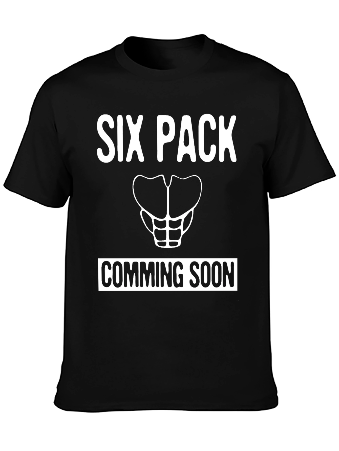 Black Six Pack Coming Soon T-Shirt - Funny Gym Tee view 3