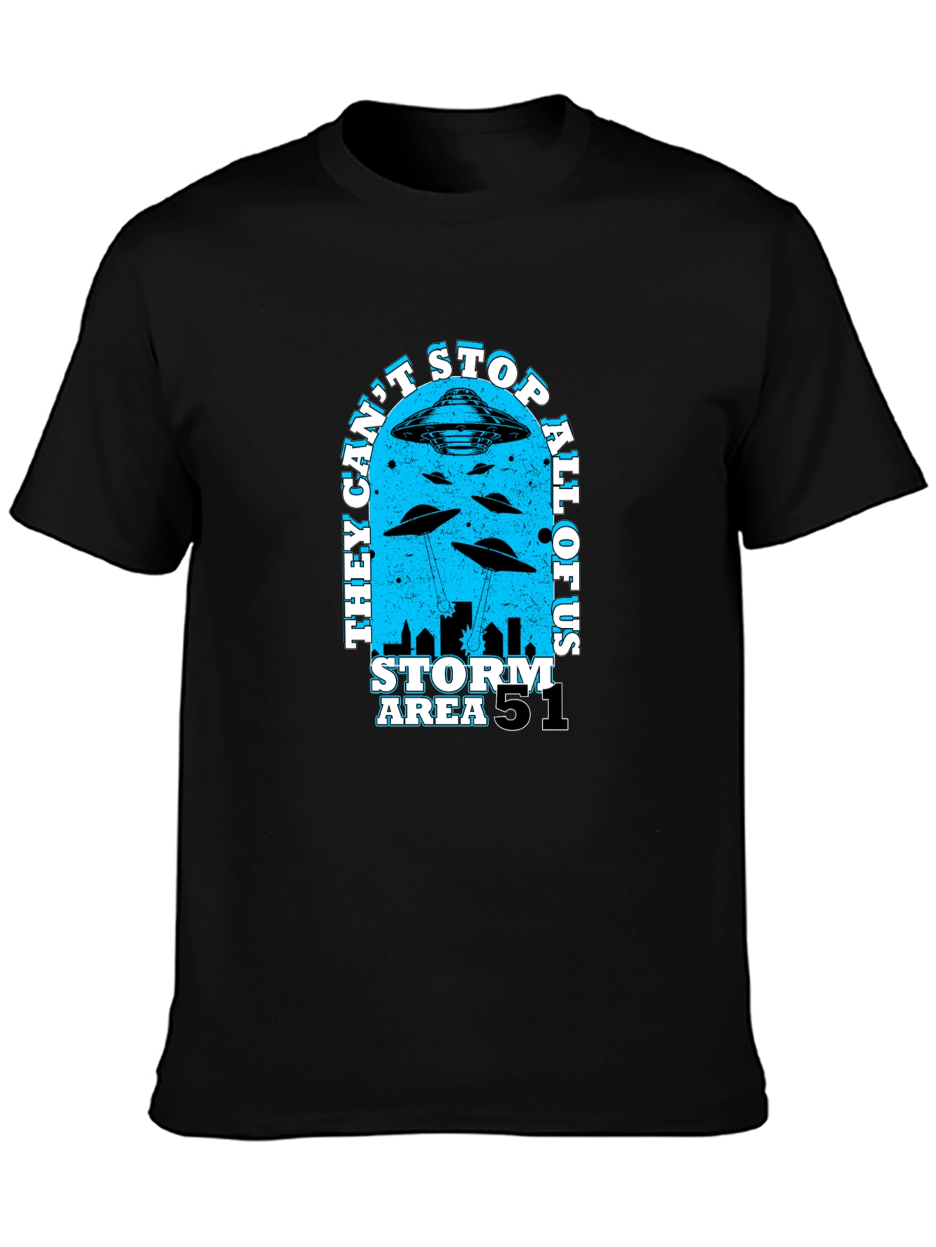 Black Area 51 Storm T-Shirt - They Can't Stop All Of Us view 3
