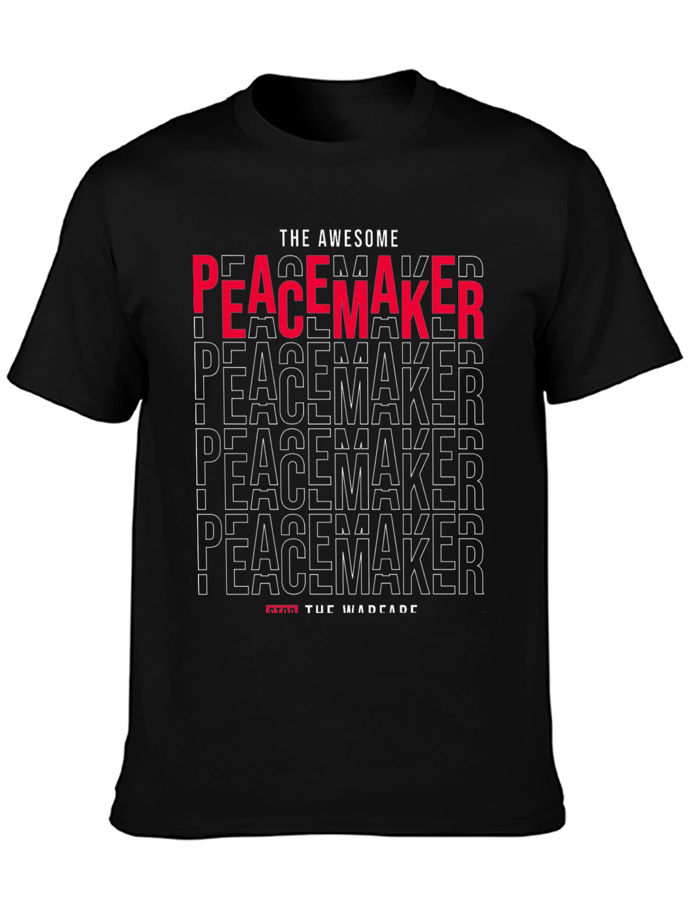 Black Awesome Peacemaker Graphic Tee - Stop the Warfare view 3