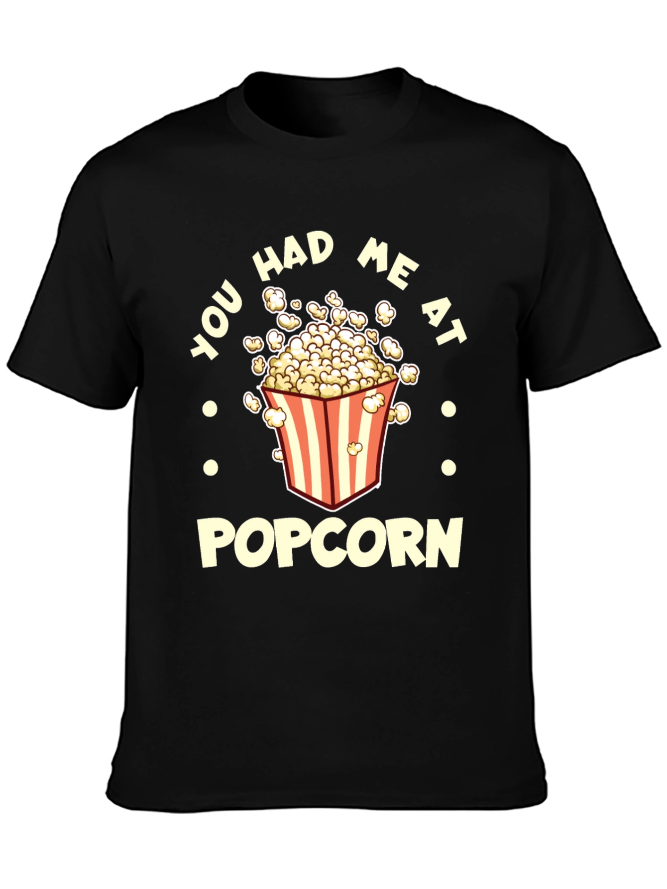 Black You Had Me At Popcorn Graphic T-Shirt view 3