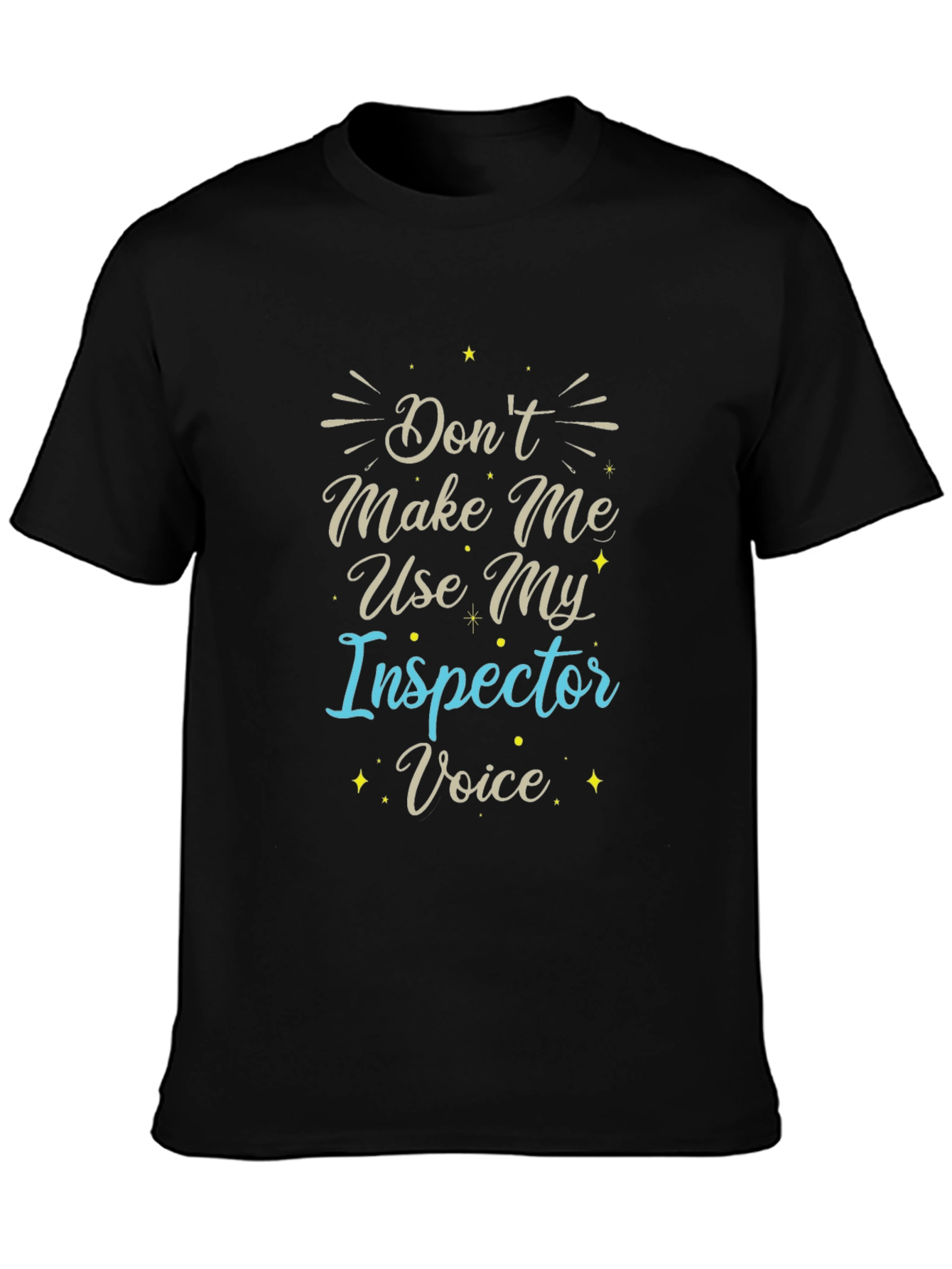 Black Inspector Voice T-Shirt - Funny Job Tee view 3