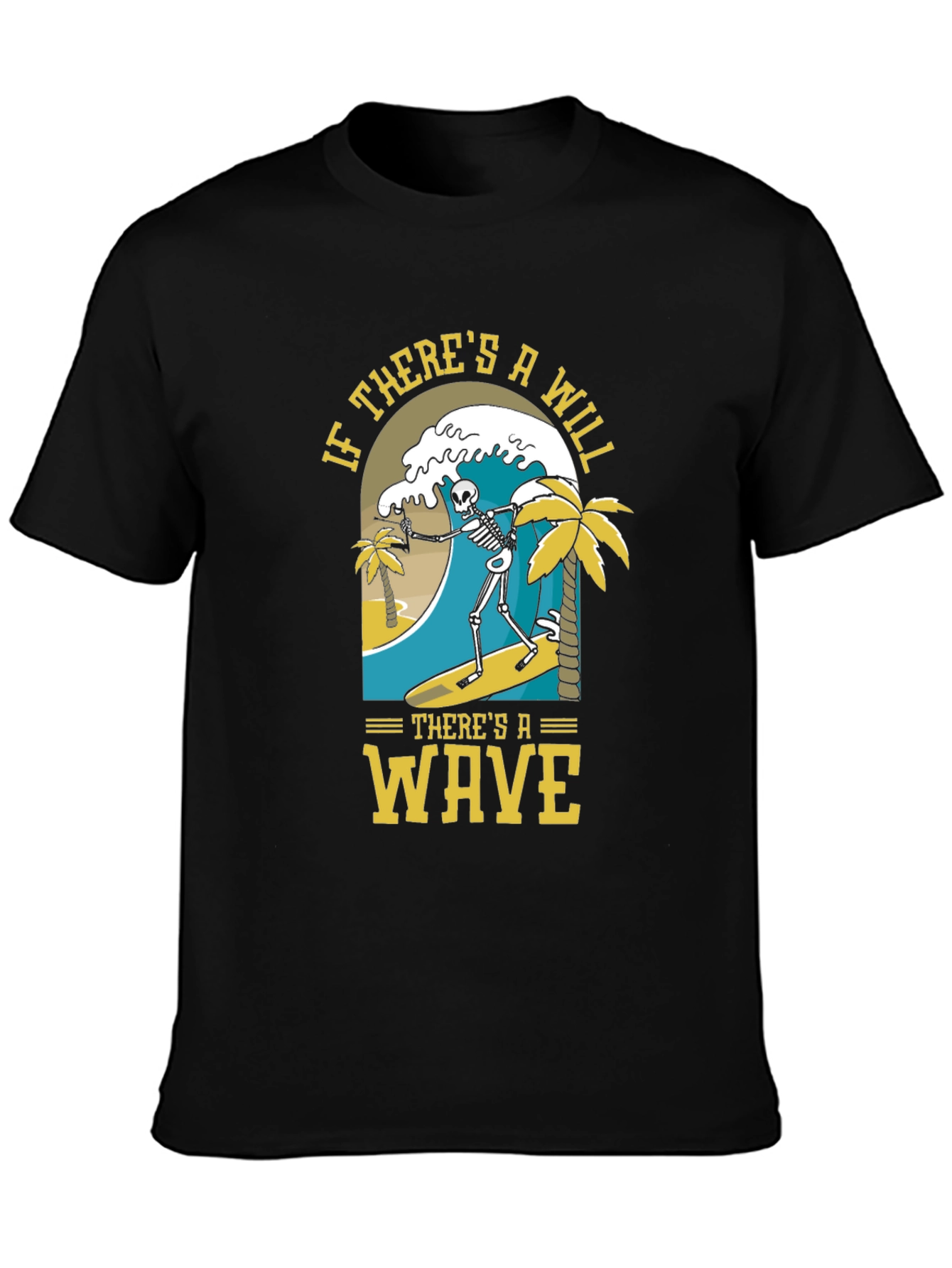 Black Surfing Skeleton Graphic Tee - "If There's A Will, There's A Wave" view 3