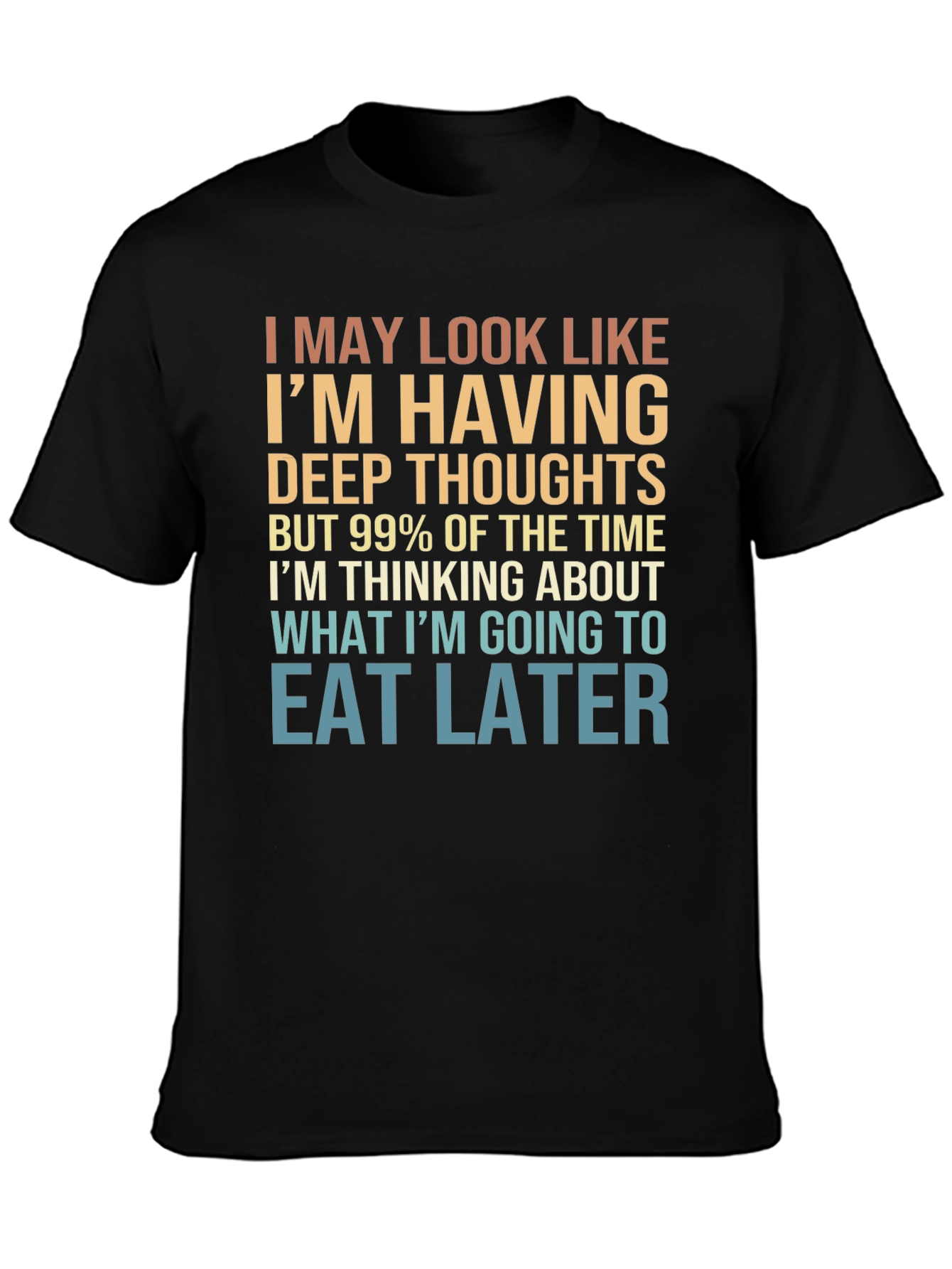 Black Funny Foodie T-Shirt: Deep Thoughts & Future Eats view 3