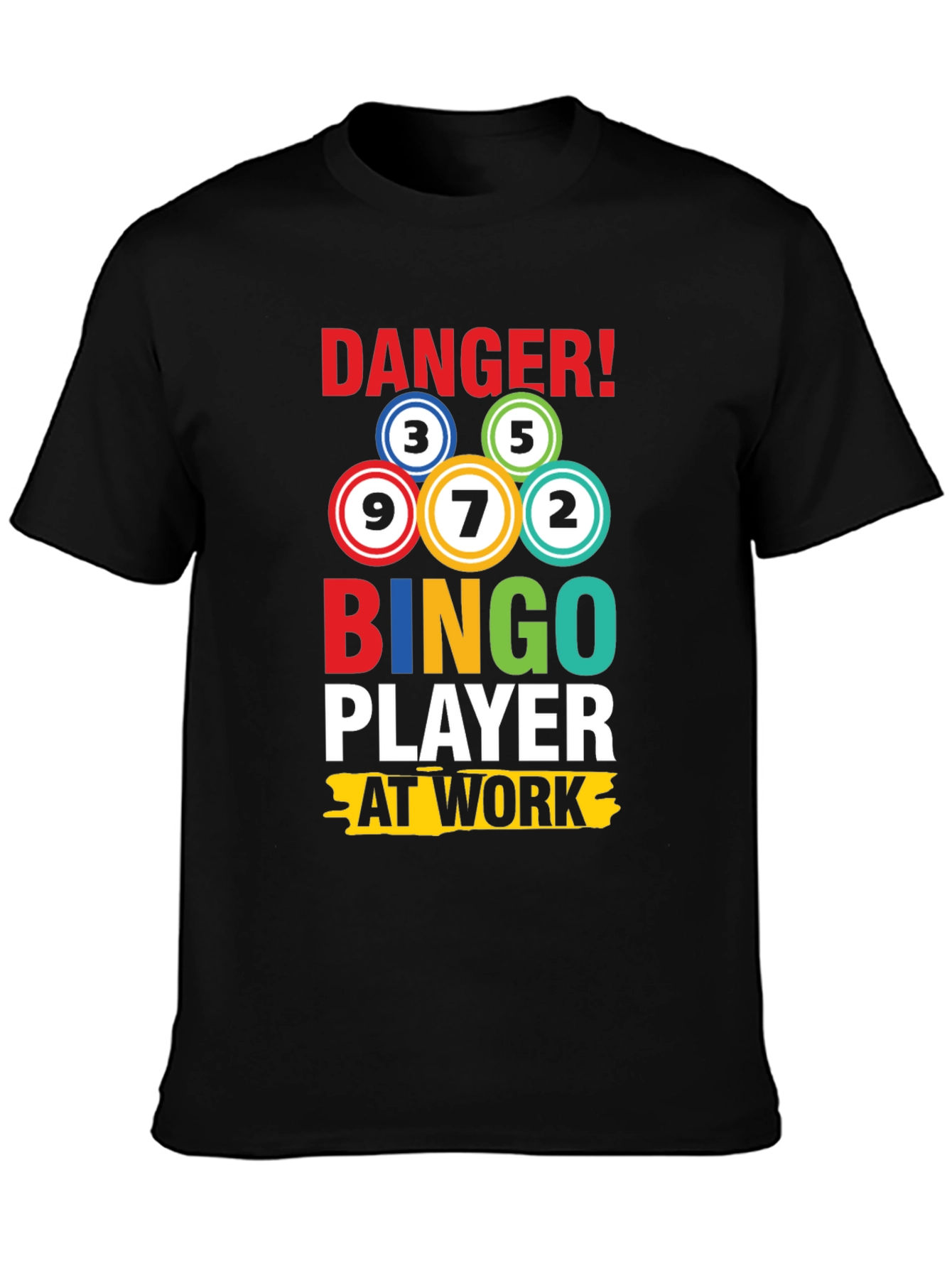Black Danger Bingo Player at Work T-Shirt  view 3