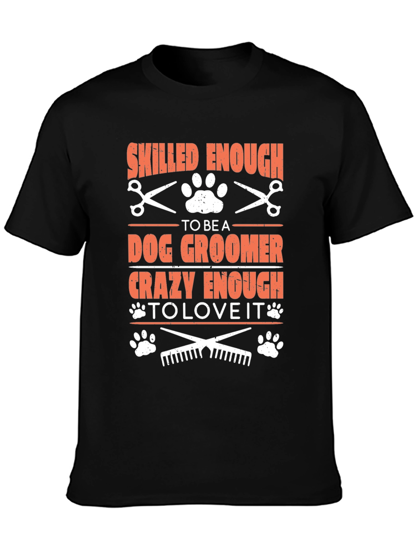 Black Dog Groomer T-Shirt: Skilled & Crazy Enough view 3