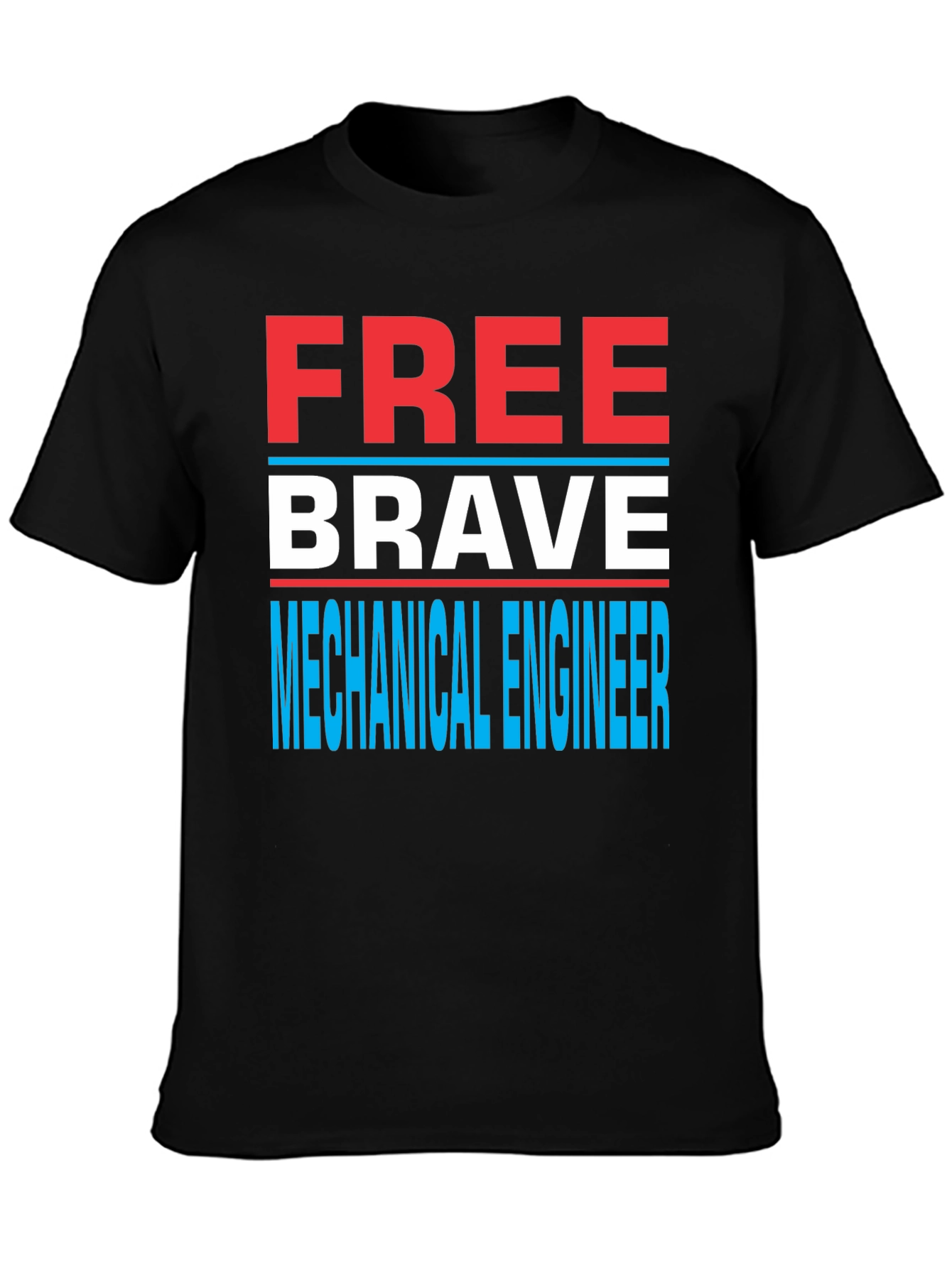 Black Free Brave Mechanical Engineer Novelty T-Shirt view 3