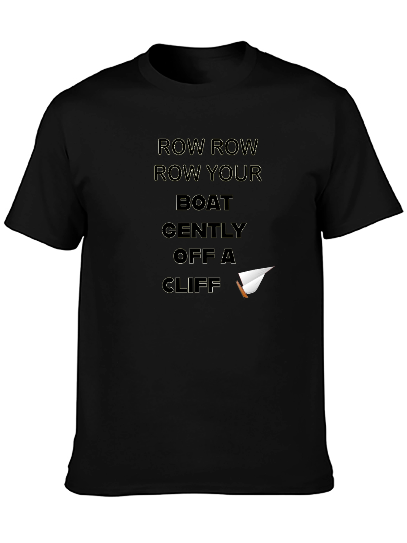 Black Row Your Boat Off a Cliff T-Shirt view 3