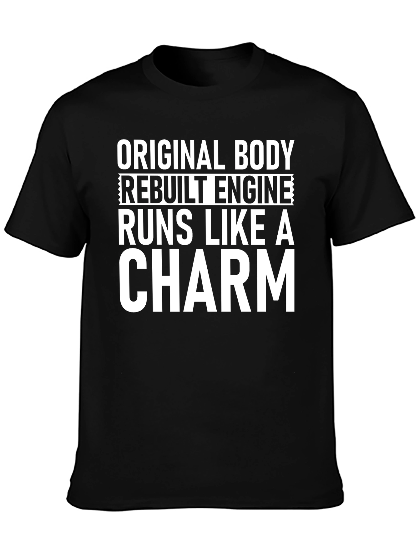 Black Original Body Rebuilt Engine Funny T-Shirt view 3