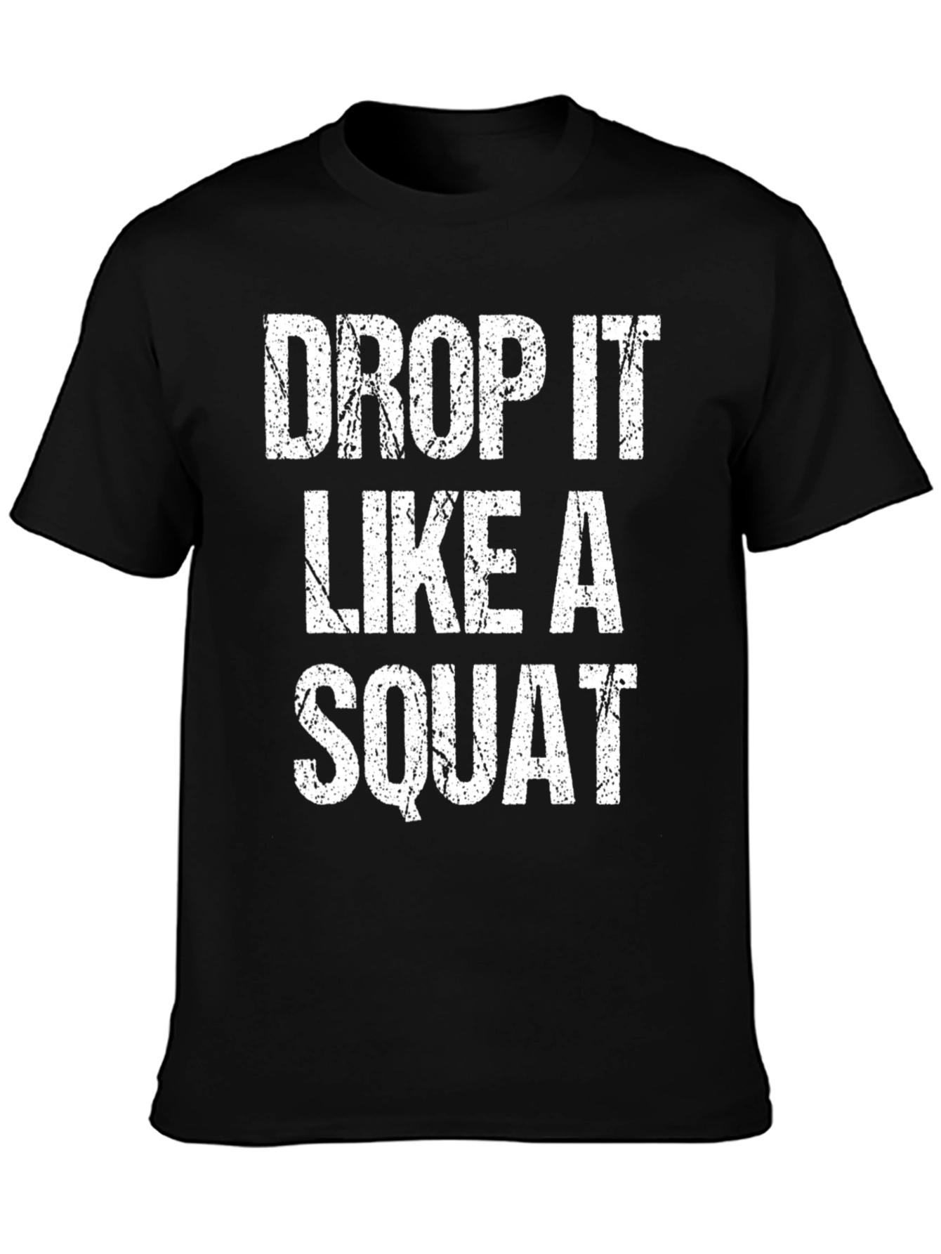 Black Drop It Like A Squat Graphic Tee - Fitness Apparel view 3
