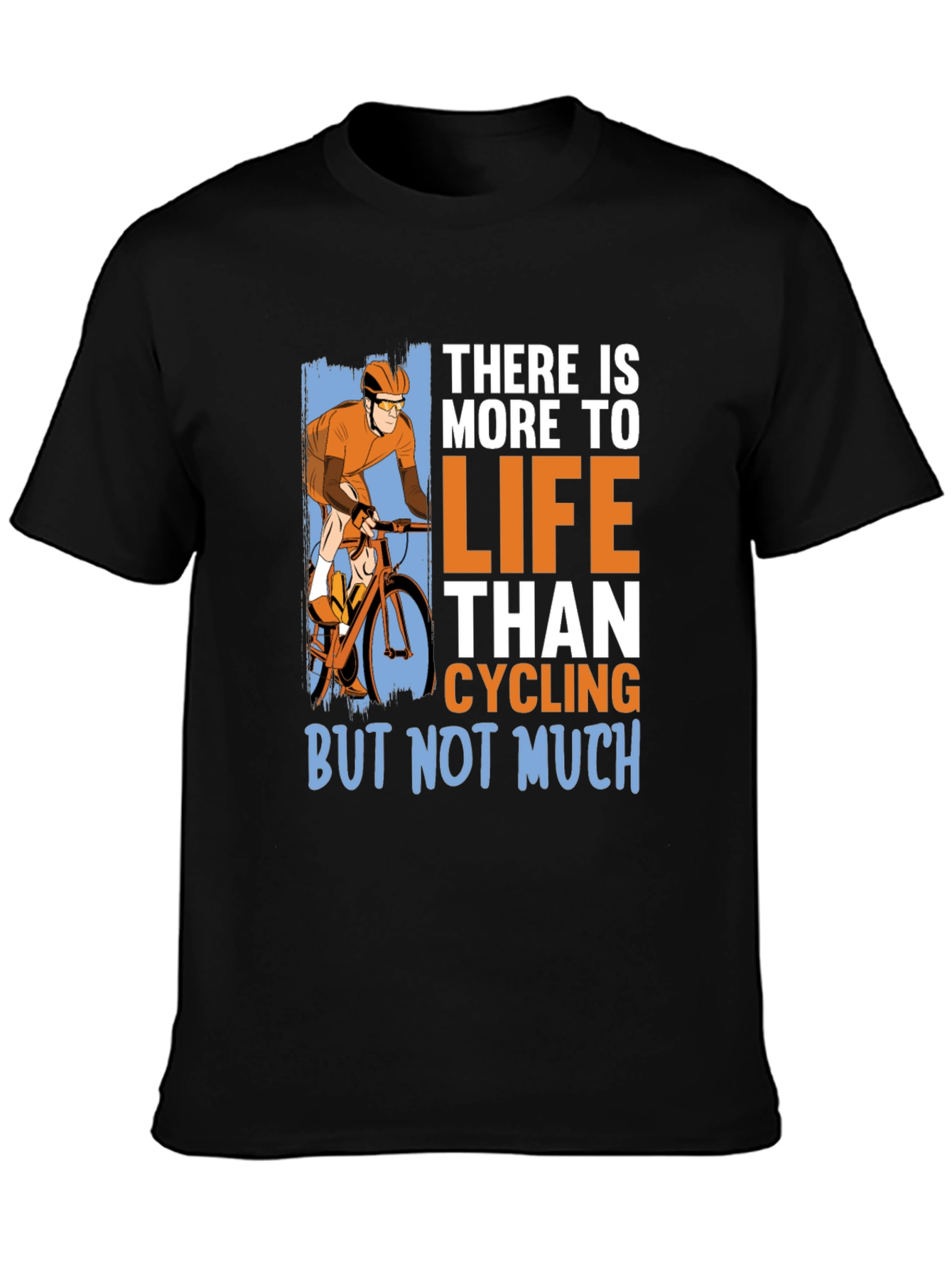 Black Cycling T-Shirt: There Is More To Life Than Cycling view 3