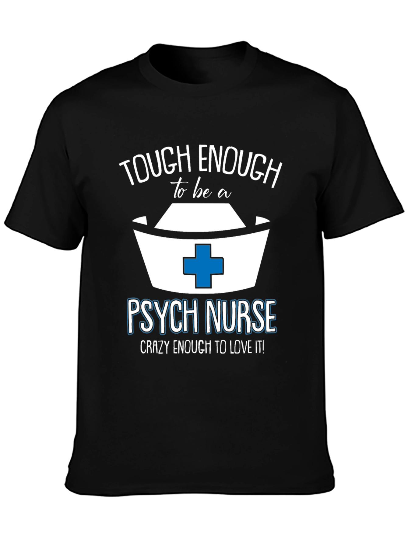 Black Tough Enough Psych Nurse Tee view 3