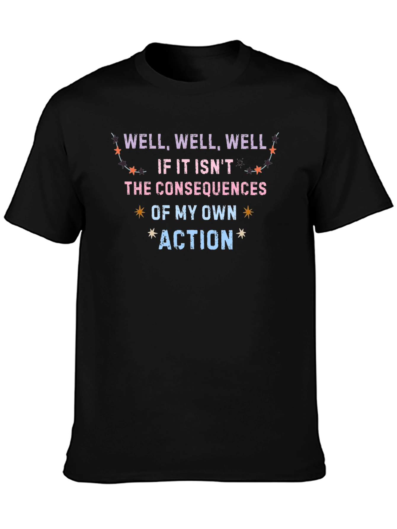 Black Consequences of My Own Action Graphic T-Shirt view 3