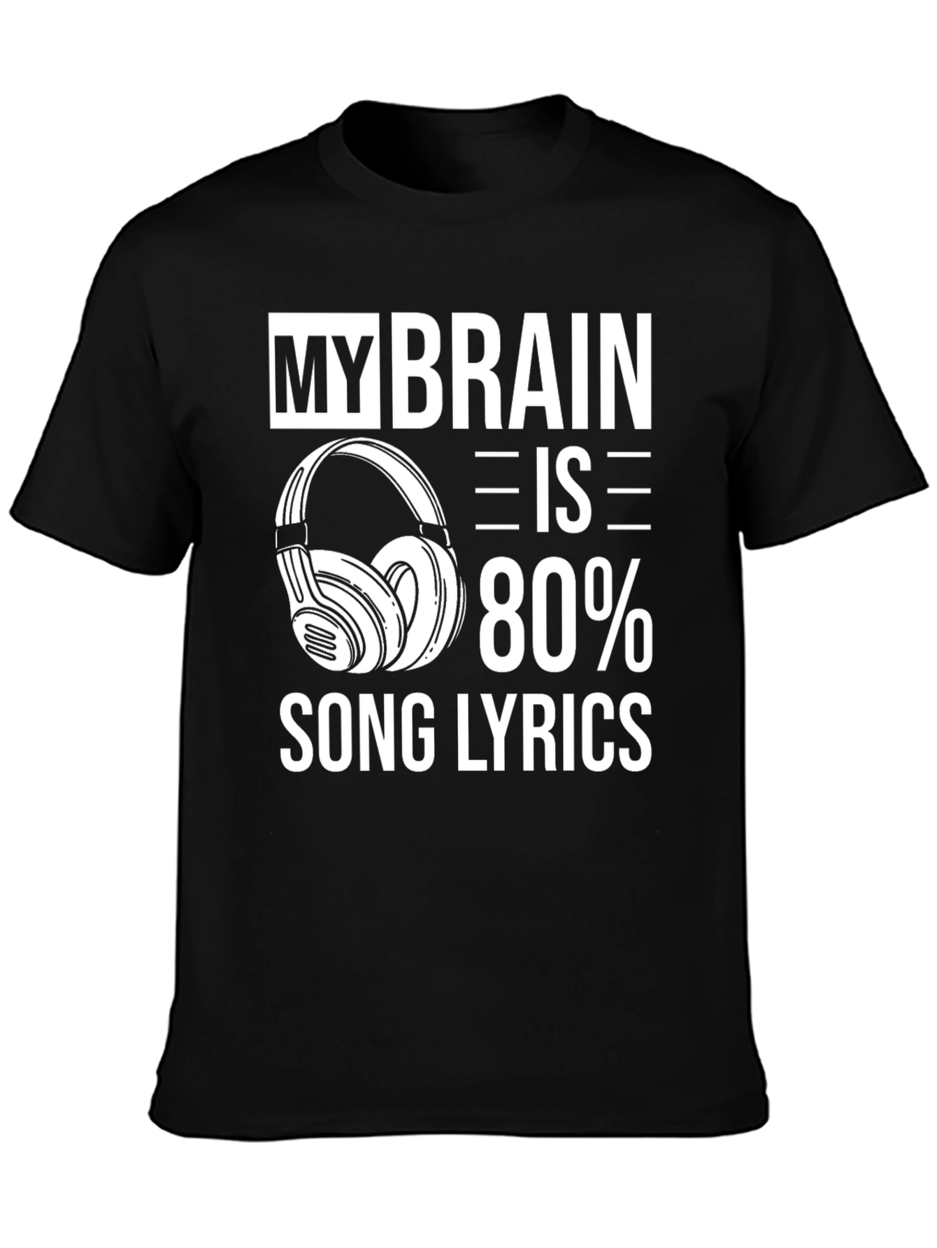 Black My Brain is 80% Song Lyrics Graphic Tee view 3