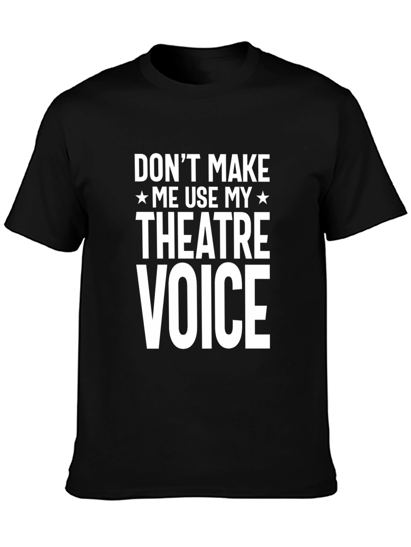 Black Theater Voice Graphic Tee - Funny Actor T-Shirt view 3