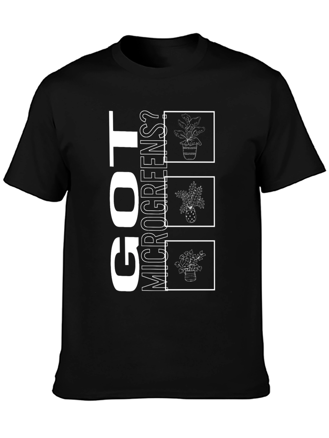 Got Microgreens? Graphic T-Shirt - 3