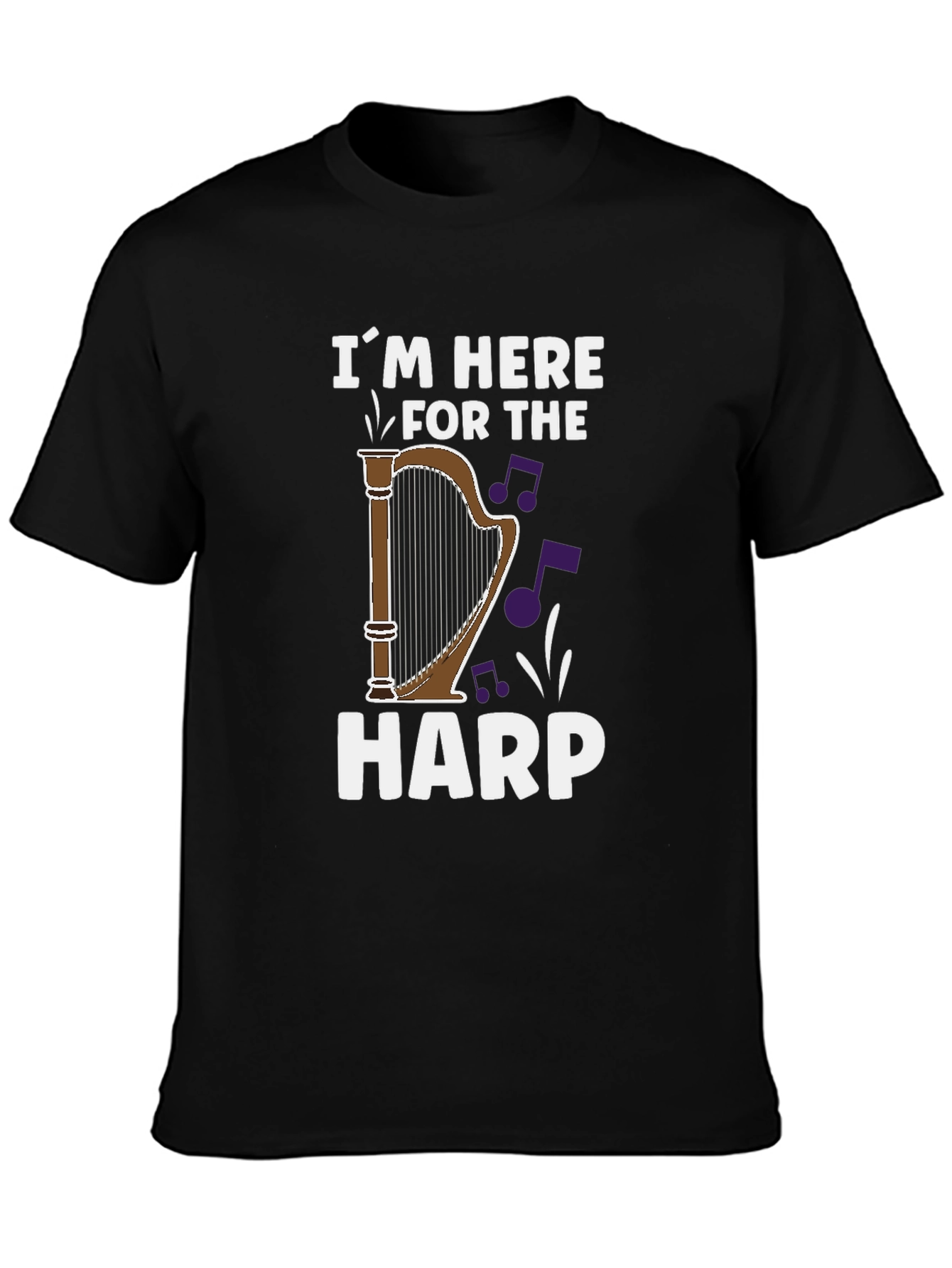 Black I'm Here For The Harp T-Shirt view 3