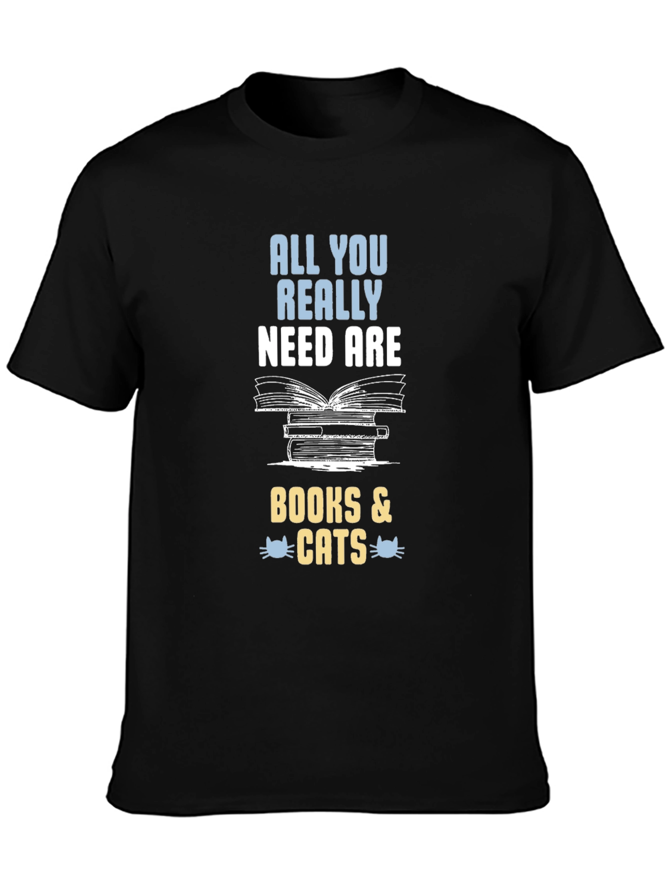 Black All You Need Is Books & Cats T-Shirt view 3
