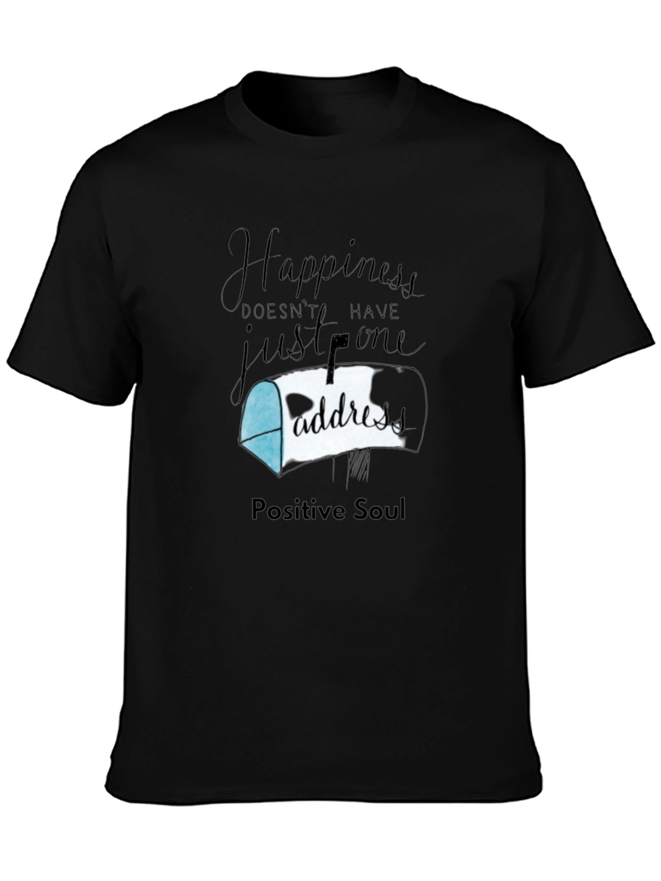 Black Happiness Has No Address T-Shirt view 3