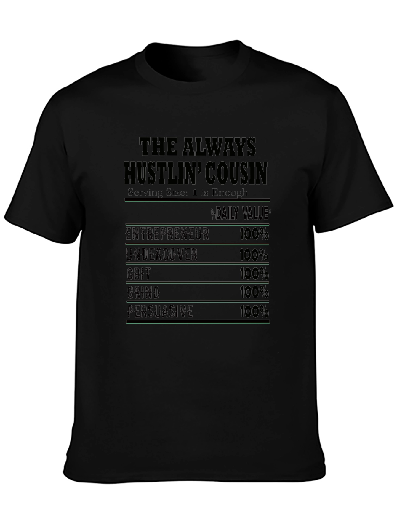 Black The Always Hustlin' Cousin T-Shirt view 3