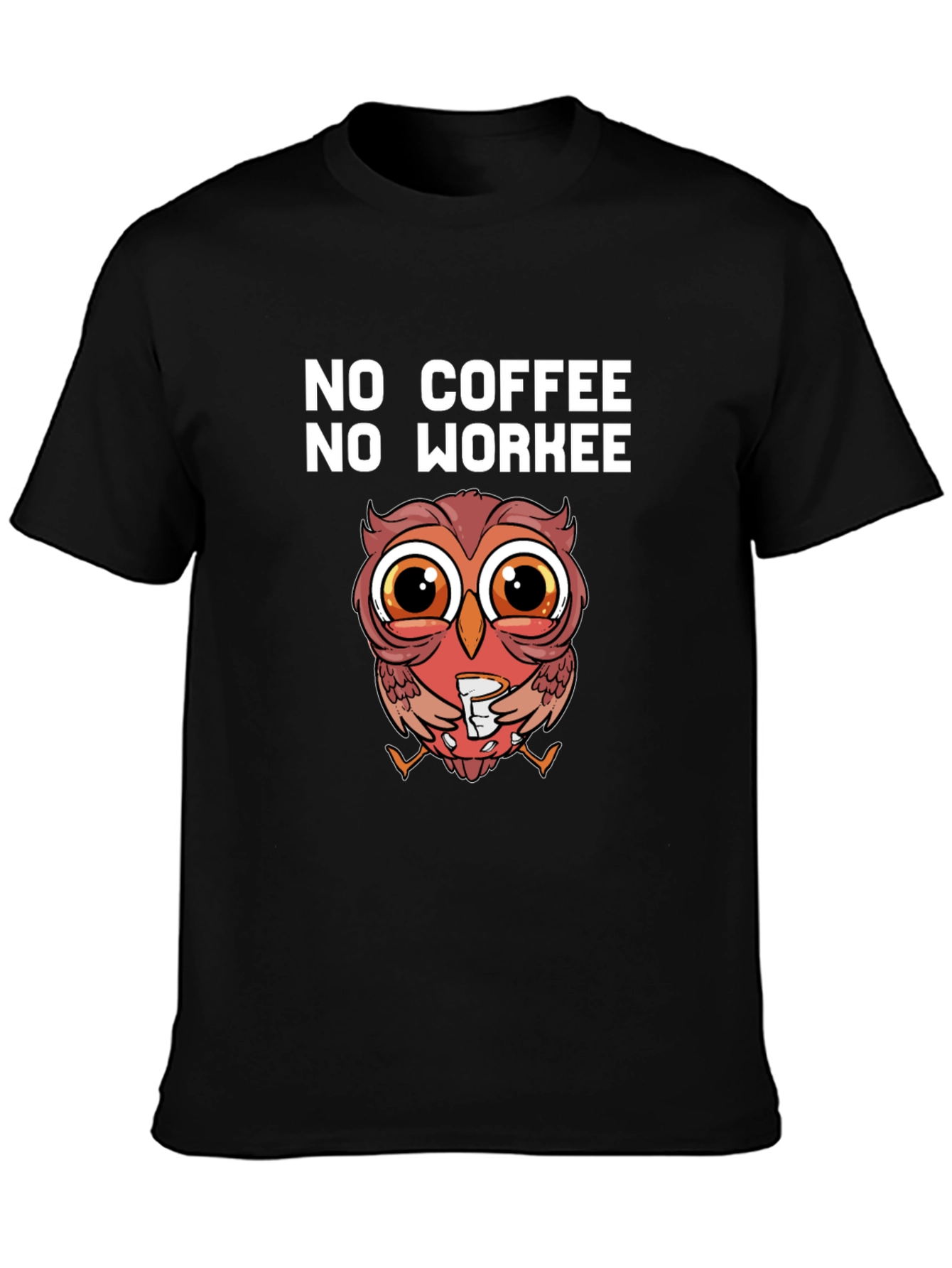 Black No Coffee No Workee Owl T-Shirt view 3