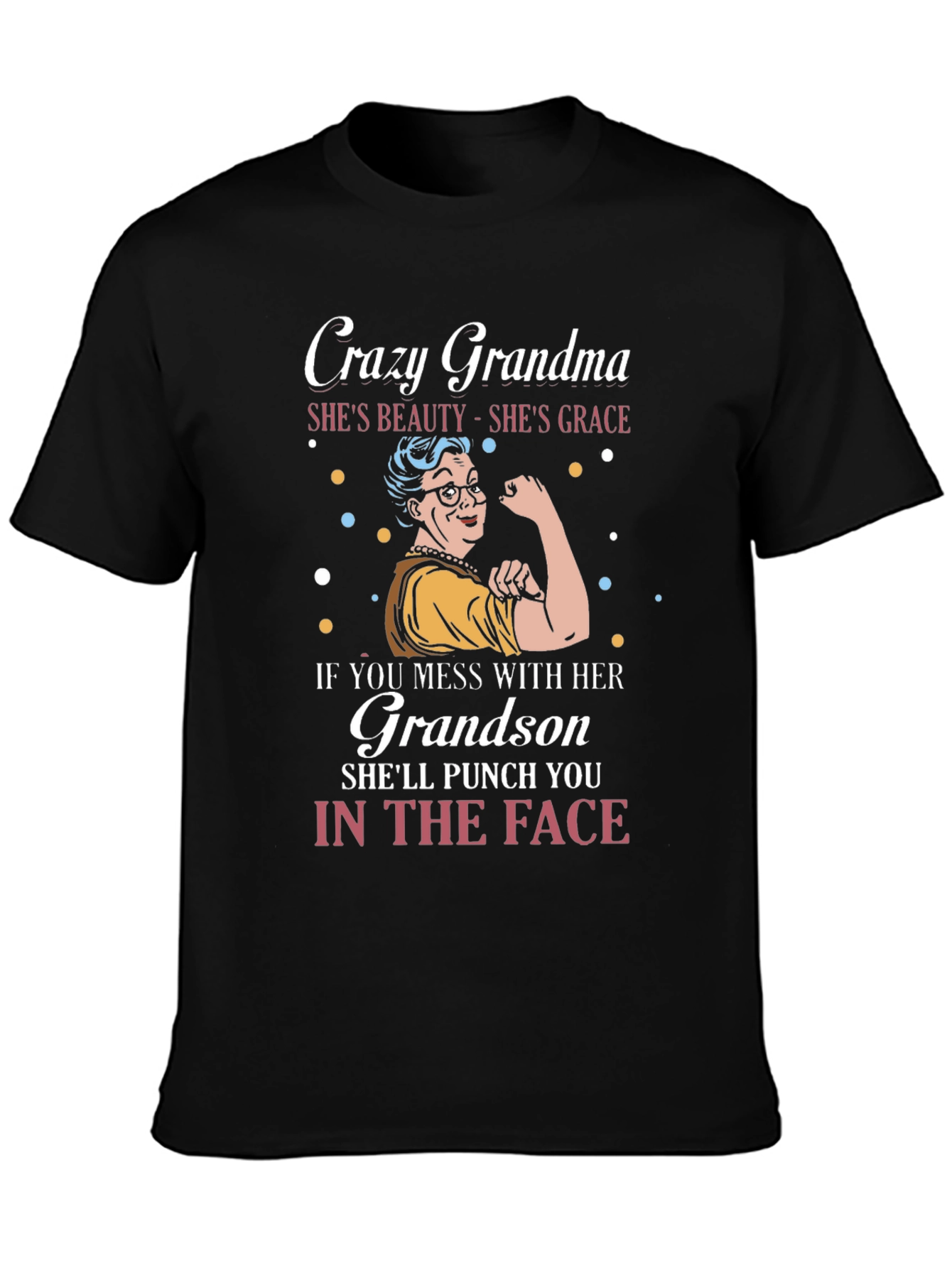 Black Crazy Grandma T-Shirt - Gift for Grandmother view 3