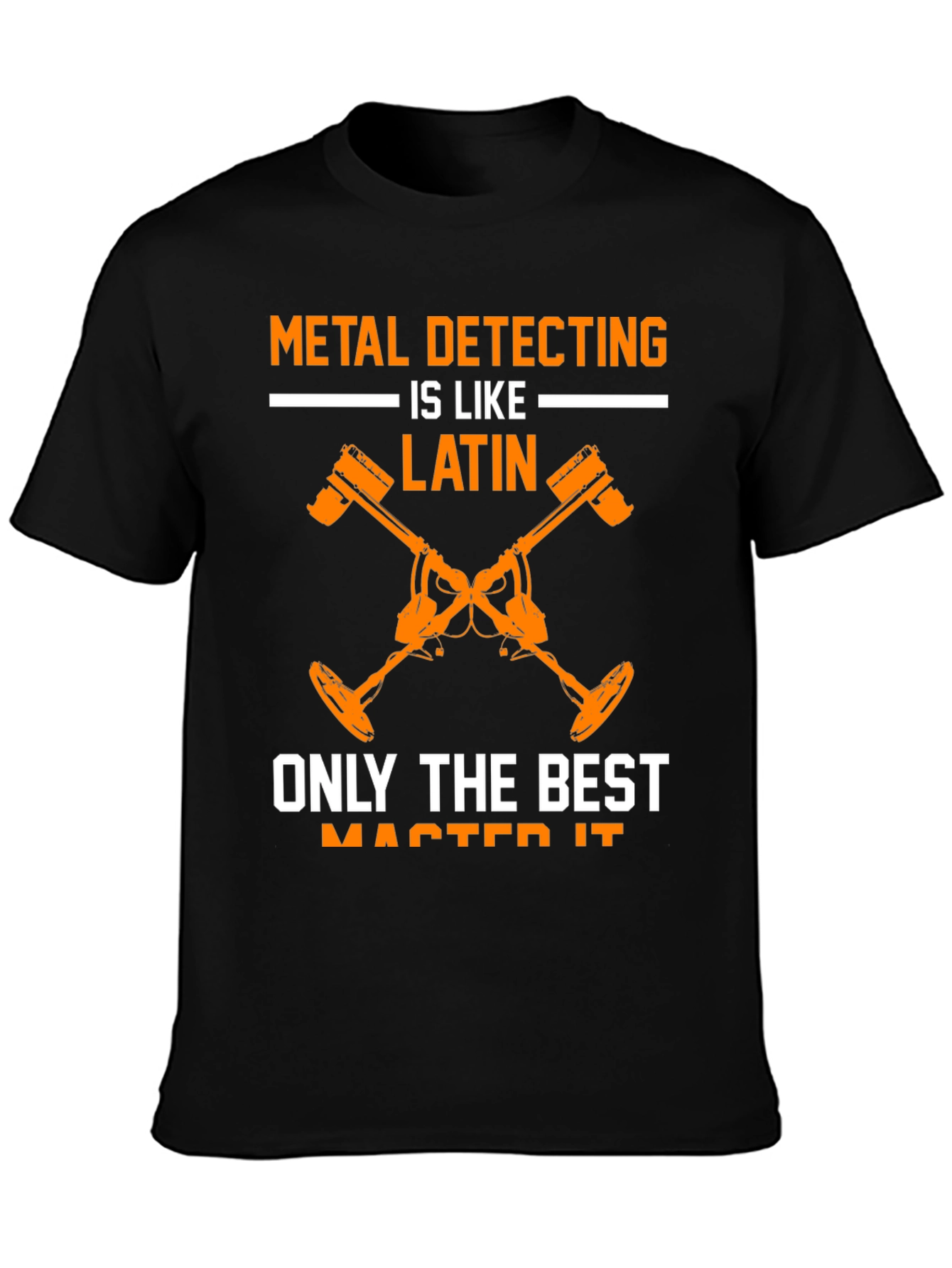 Black Metal Detecting is Like Latin T-Shirt view 3