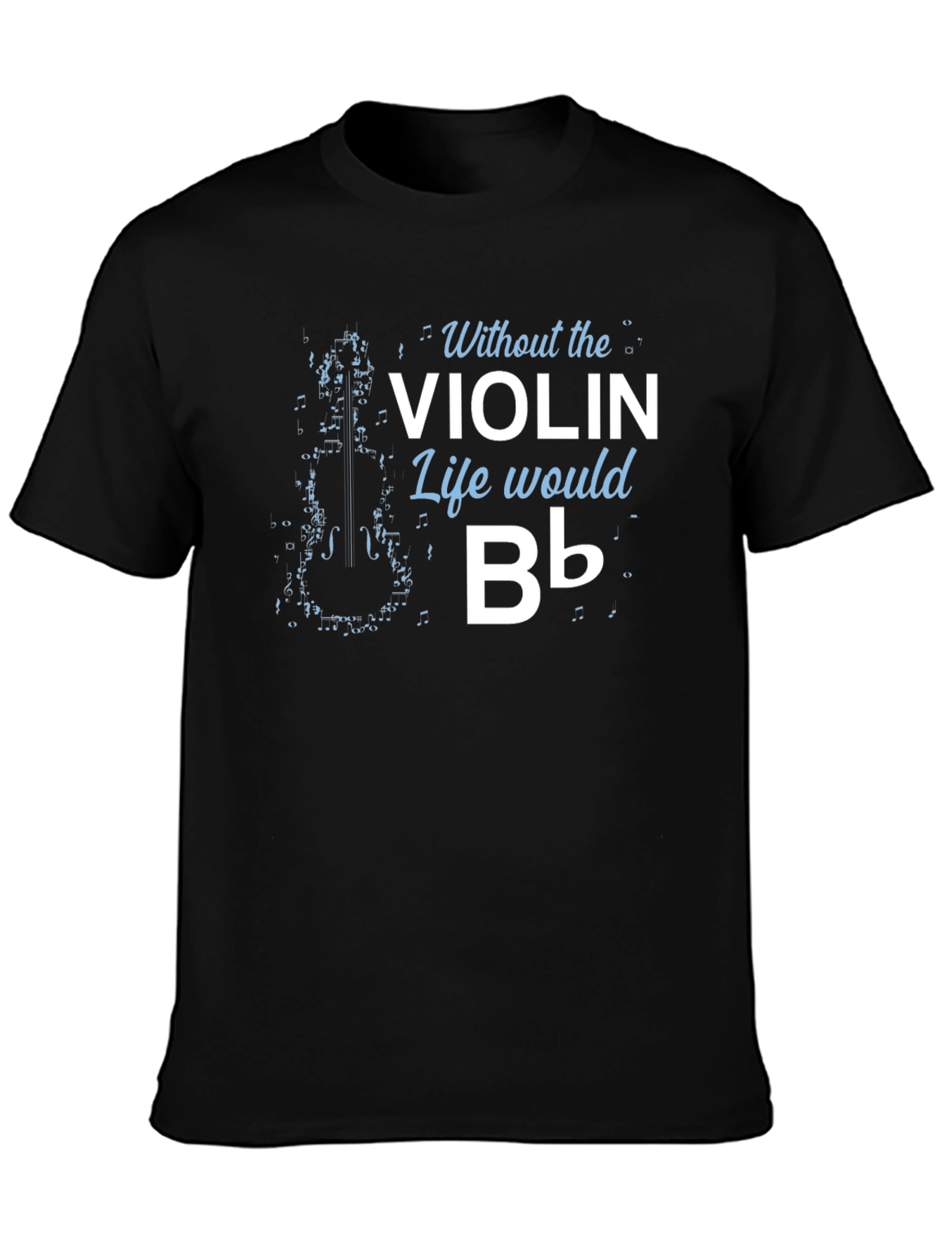 Black Violin Life Funny Music T-Shirt view 3