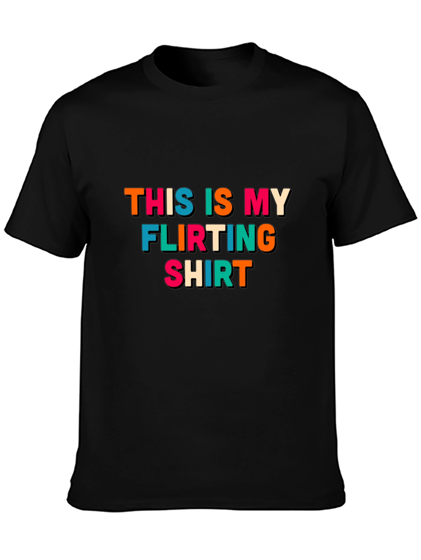 Black Flirting Shirt - Bold Statement Tee view 3