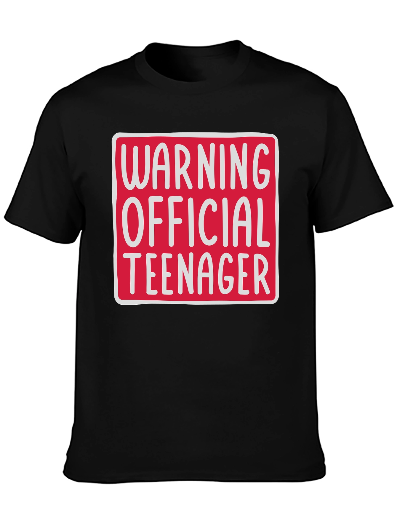 Warning Official Teenager T-Shirt - 3