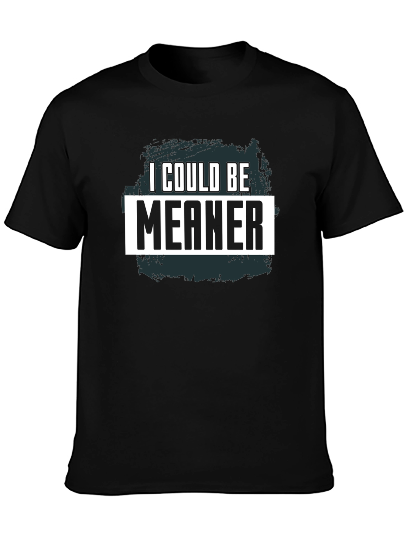 Black I Could Be Meaner Graphic Tee view 3